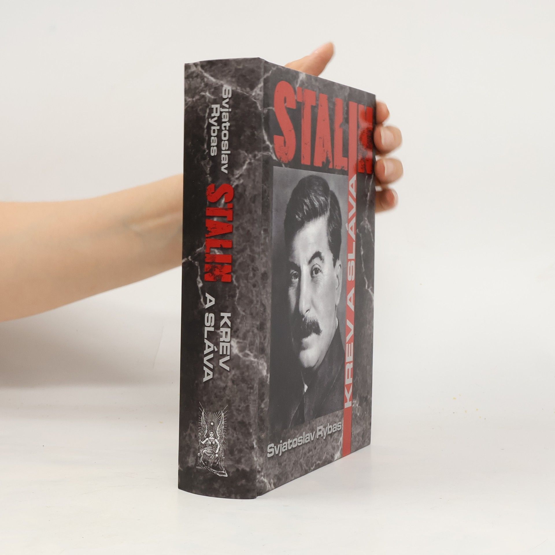 Svjatoslav Jurjevič Rybas Stalin. Krev a sláva