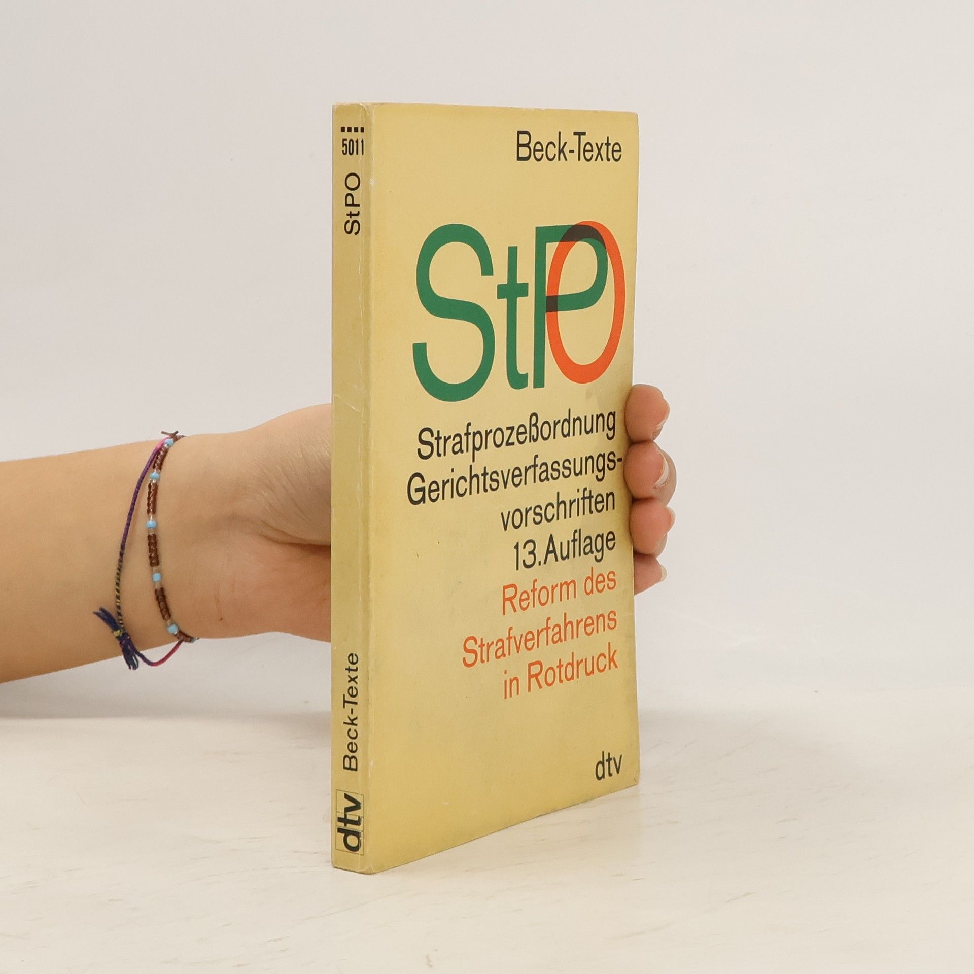 Moritz J. Bonn Strafprozessordnung mit EinführungsG, GerichtsverfassungsG, EGGVG, Jugendgerichtsgesetz, StraßenverkehrsG