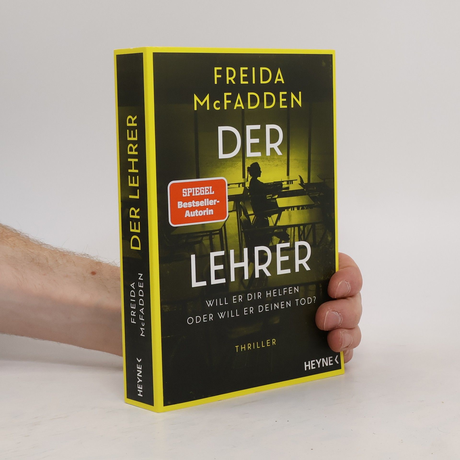 Freida McFadden Der Lehrer – Will er dir helfen oder will er deinen Tod?