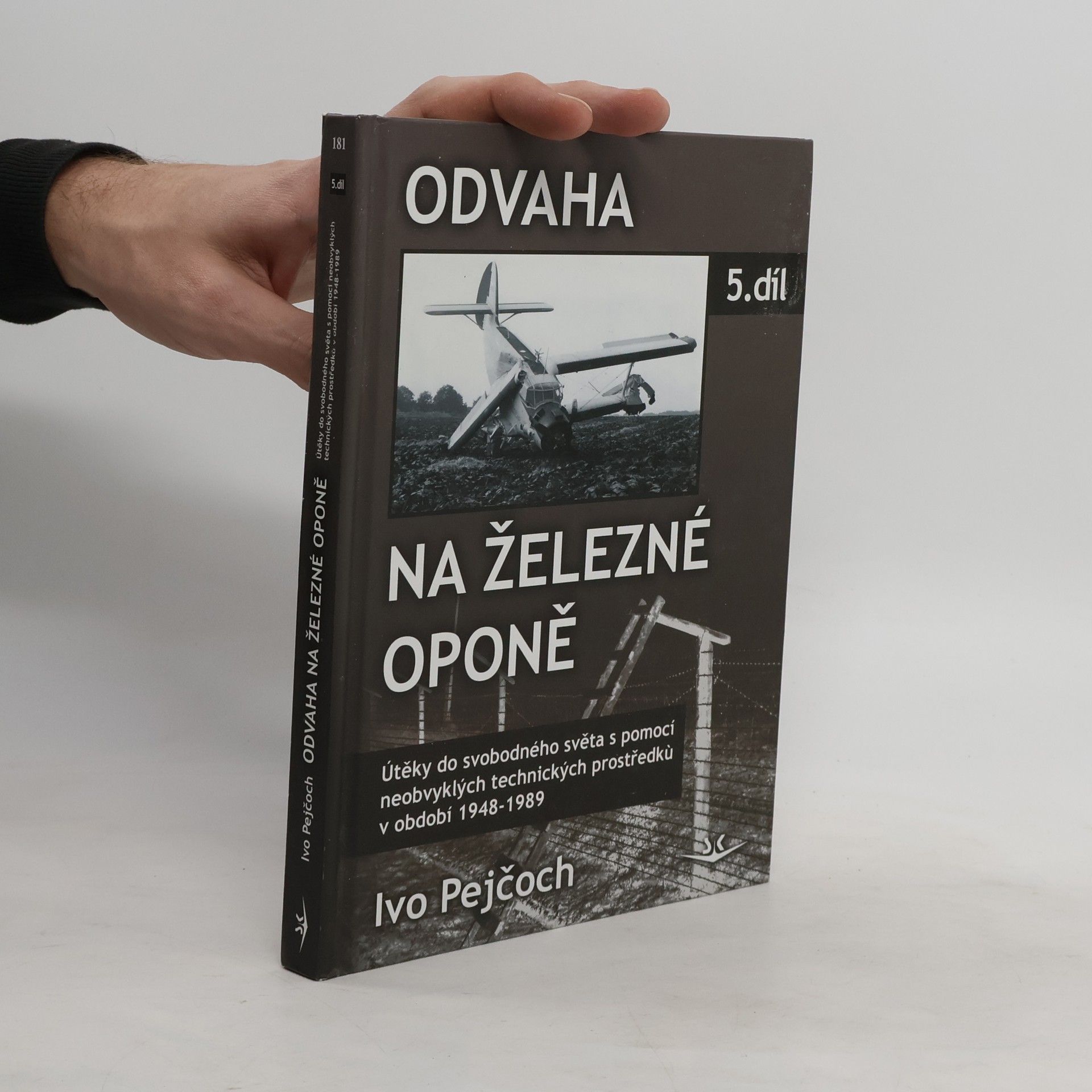 Ivo Pejčoch Odvaha na železné oponě