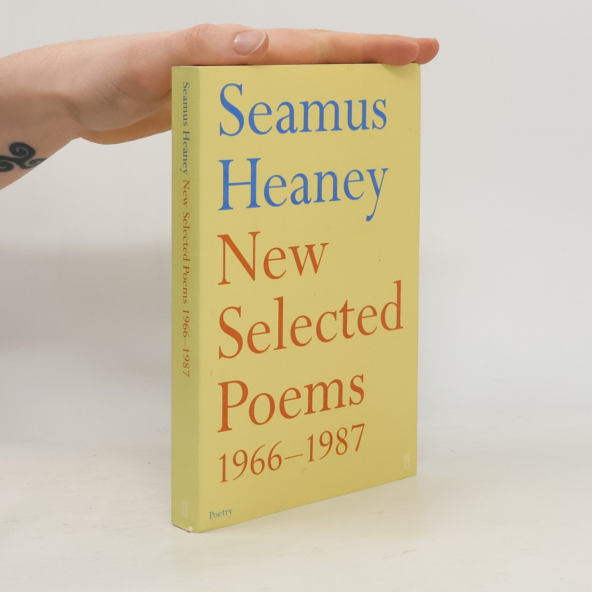 Seamus Heaney New Selected Poems 1966-1987