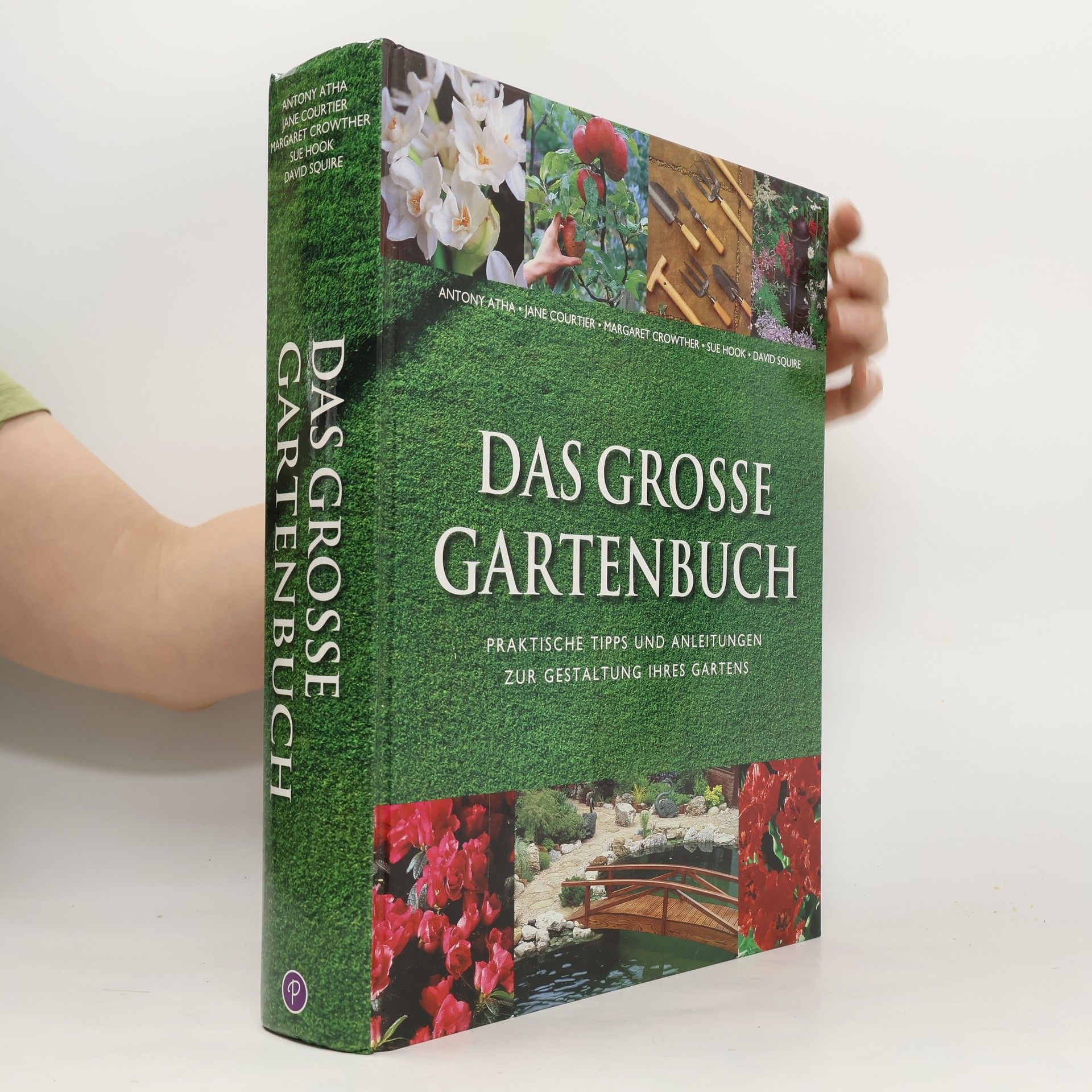 Autorenkollektiv Das Grosse Gartenbuch