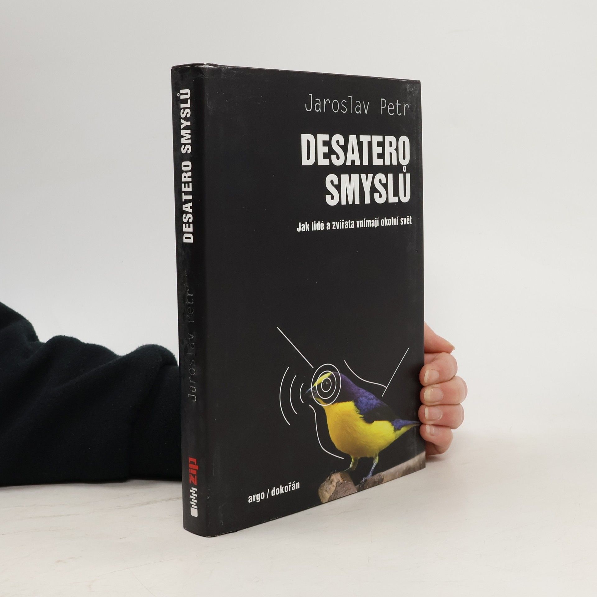 Jaroslav Petr Desatero smyslů