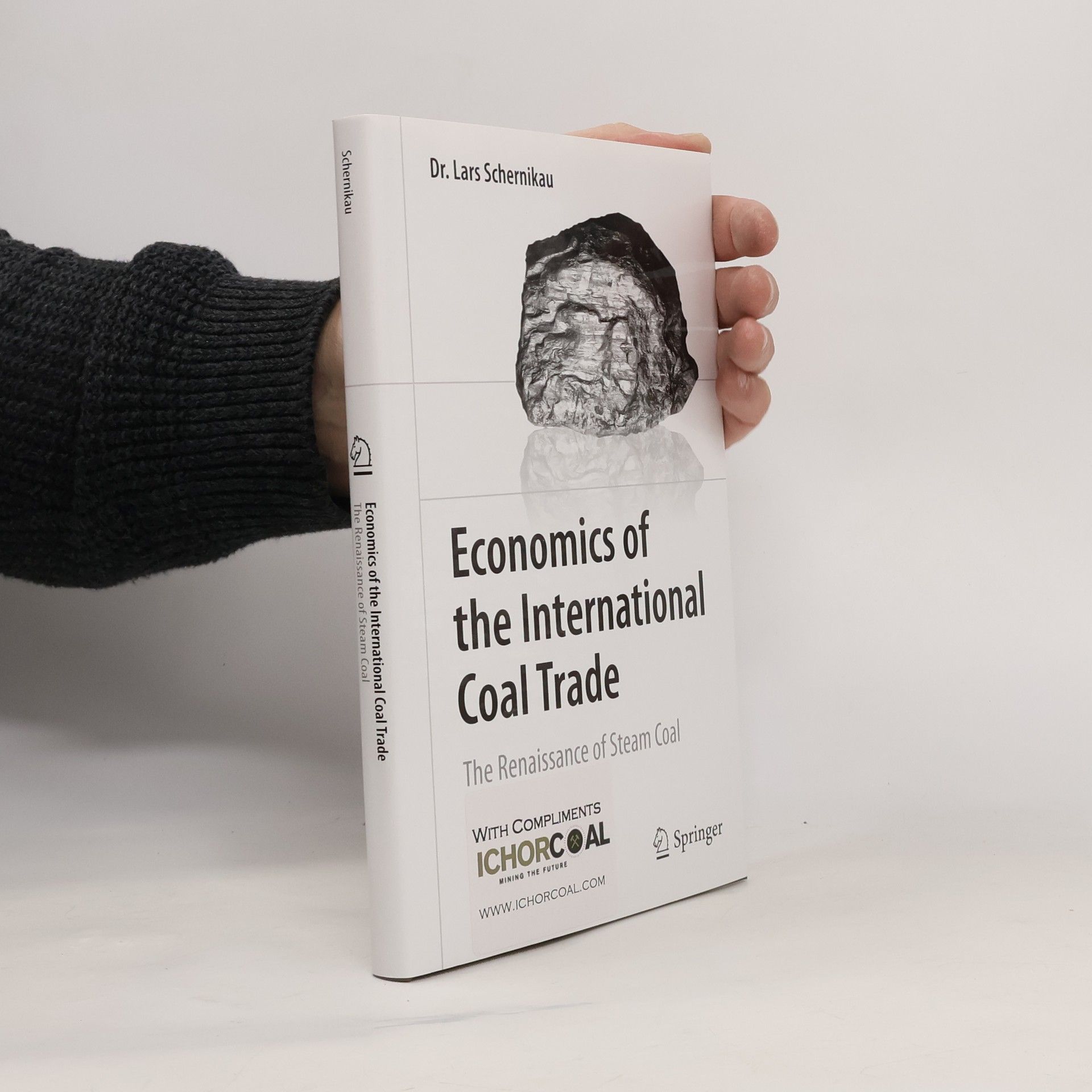 Lars Schernikau Economics of the International Coal Trade
