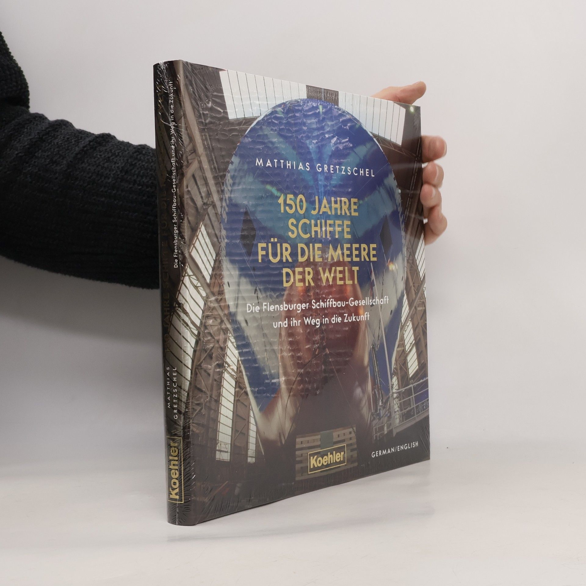 Matthias Gretzschel 150 Jahre Schiffe für die Meere der Welt