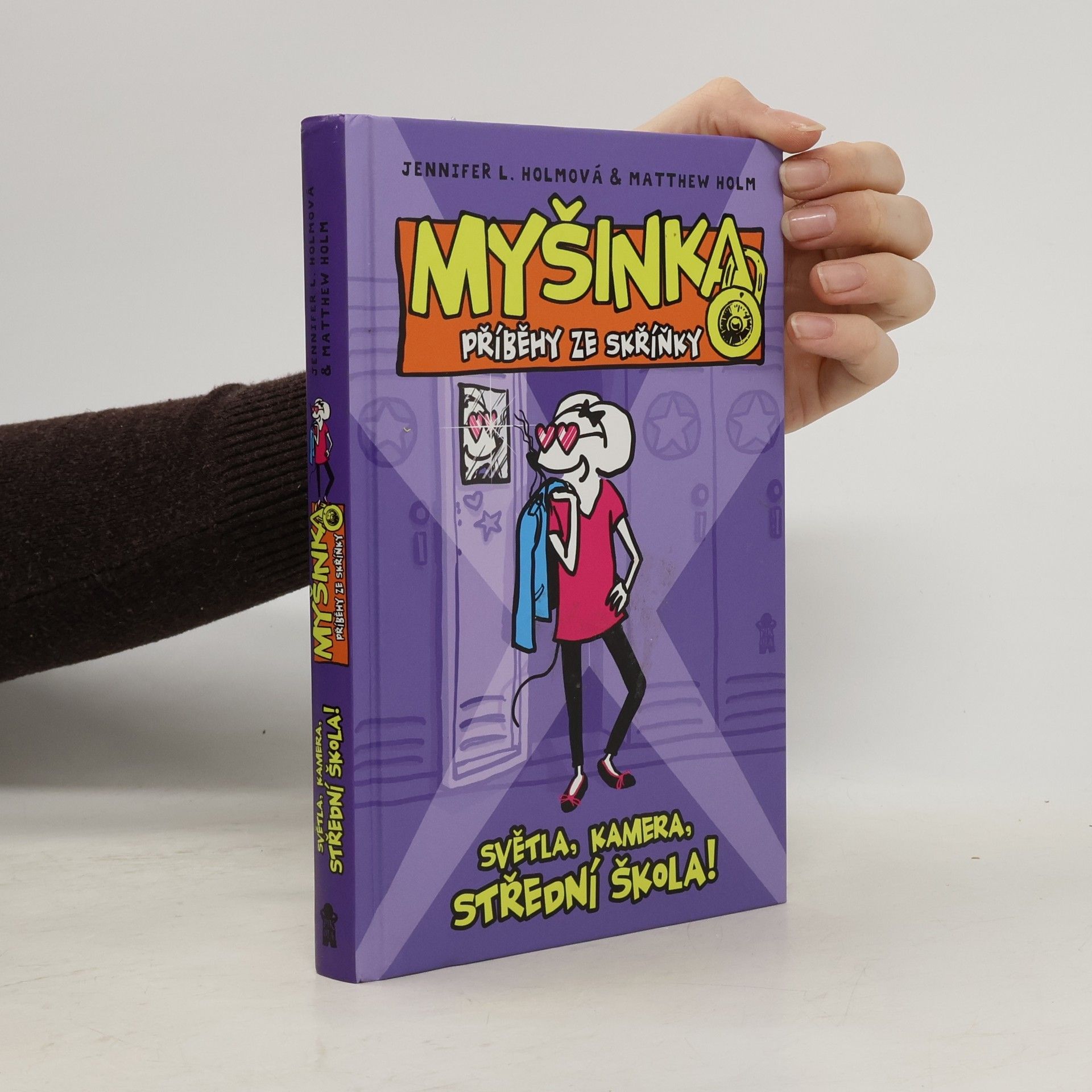 Matthew Holm Myšinka: Příběhy ze skříňky. Světla, kamera, střední škola!