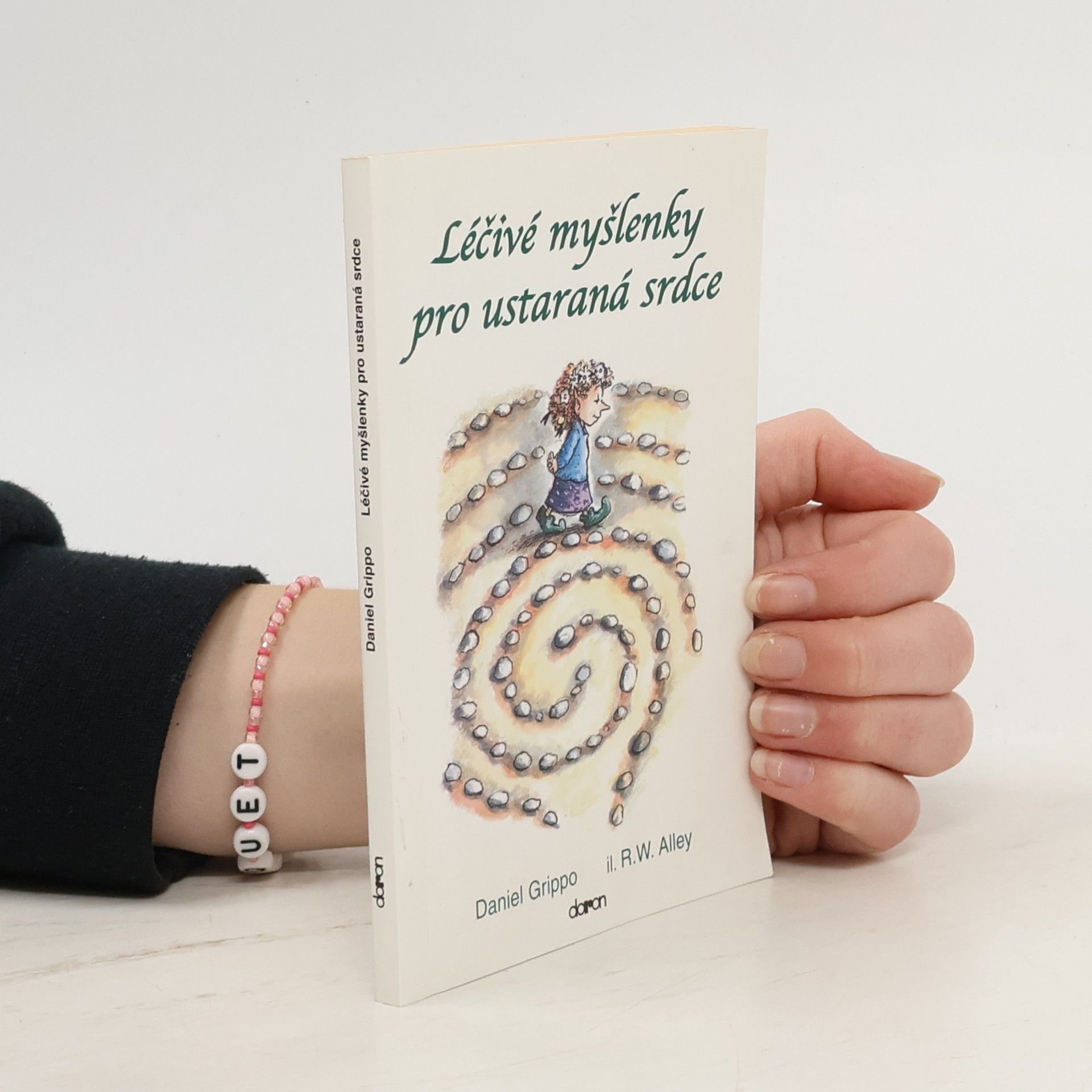 Daniel Grippo Léčivé myšlenky pro ustaraná srdce