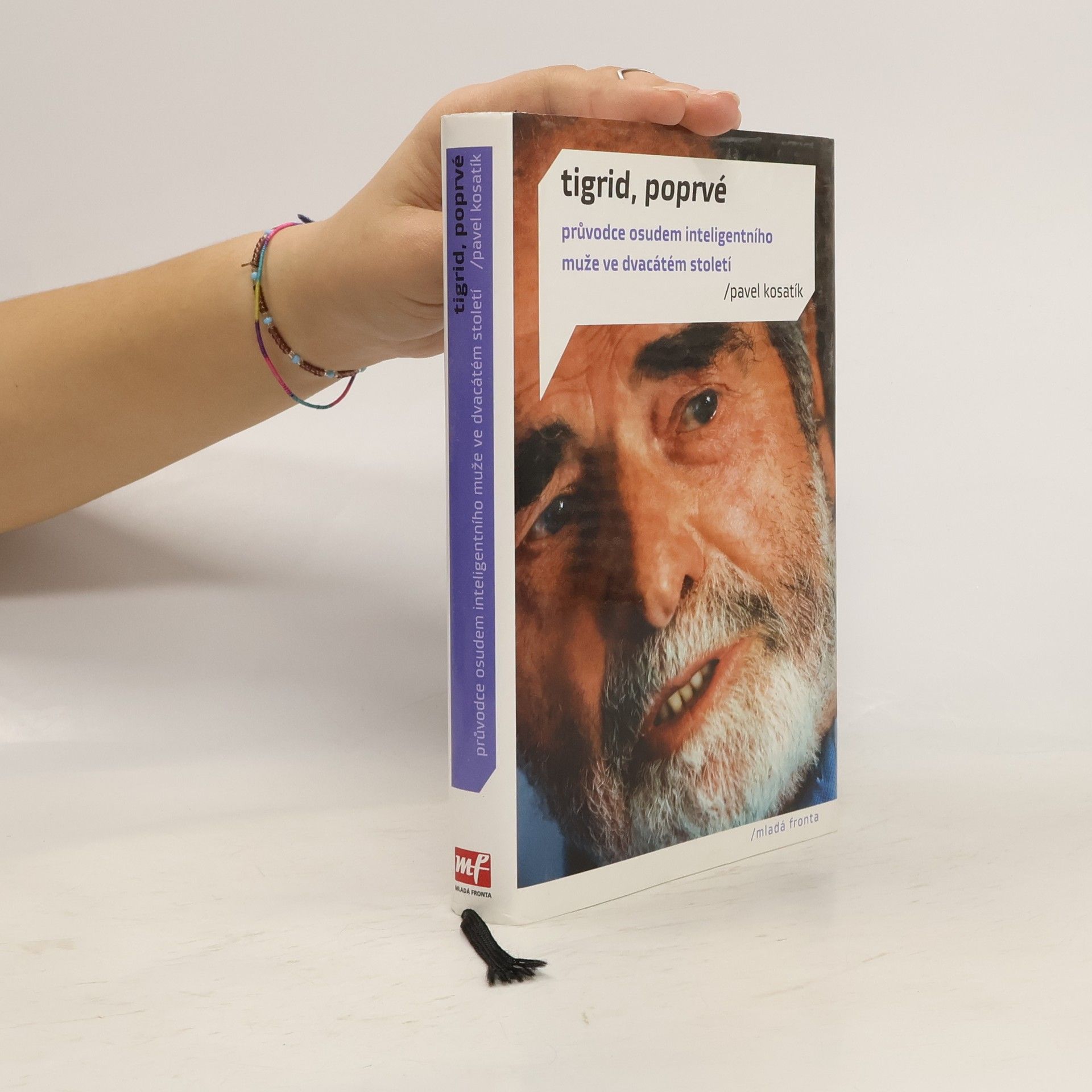 Pavel Kosatík Tigrid, poprvé. Průvodce osudem inteligentního muže ve dvacátém století