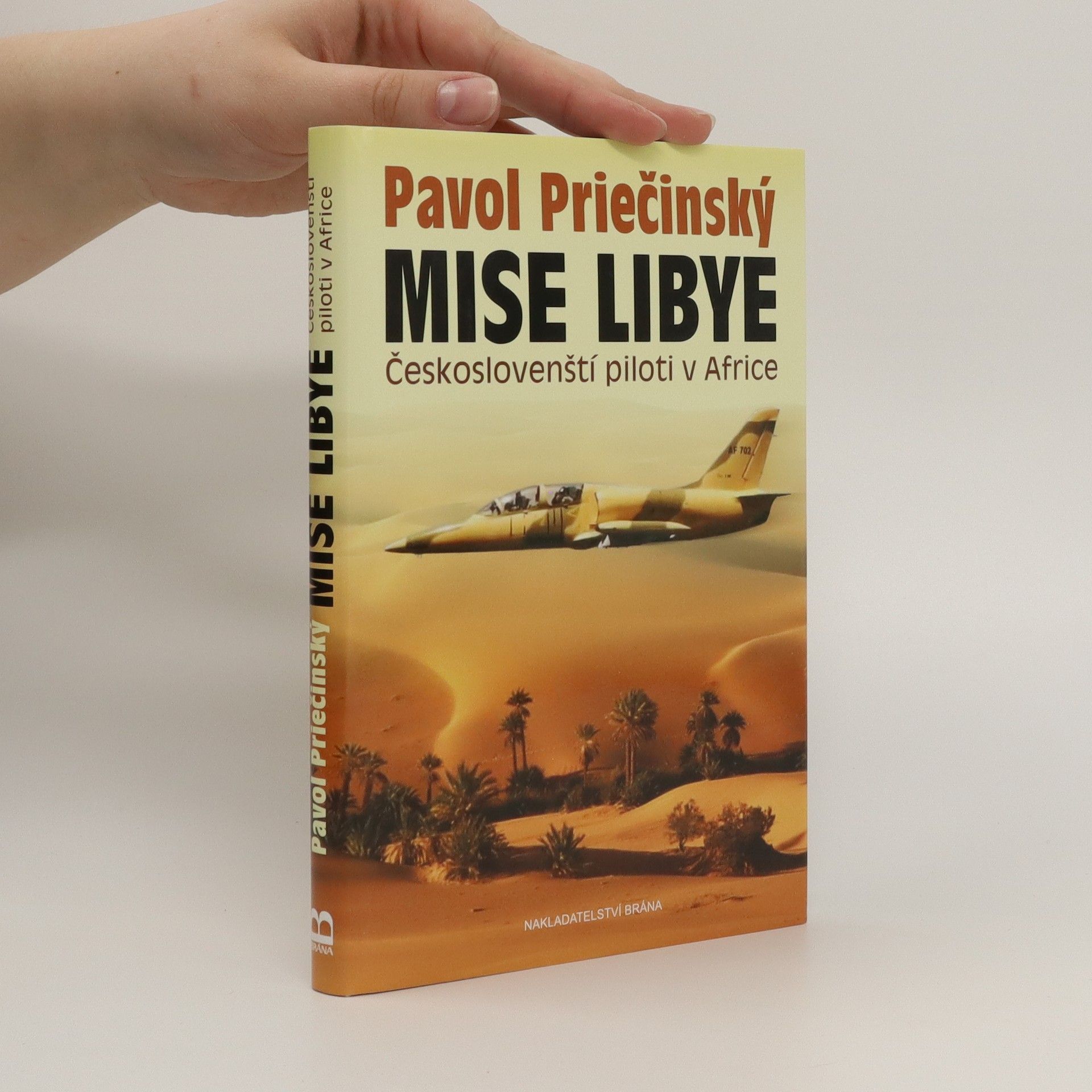 Pavol Priečinský Mise Libye - Českoslovenští piloti v Africe