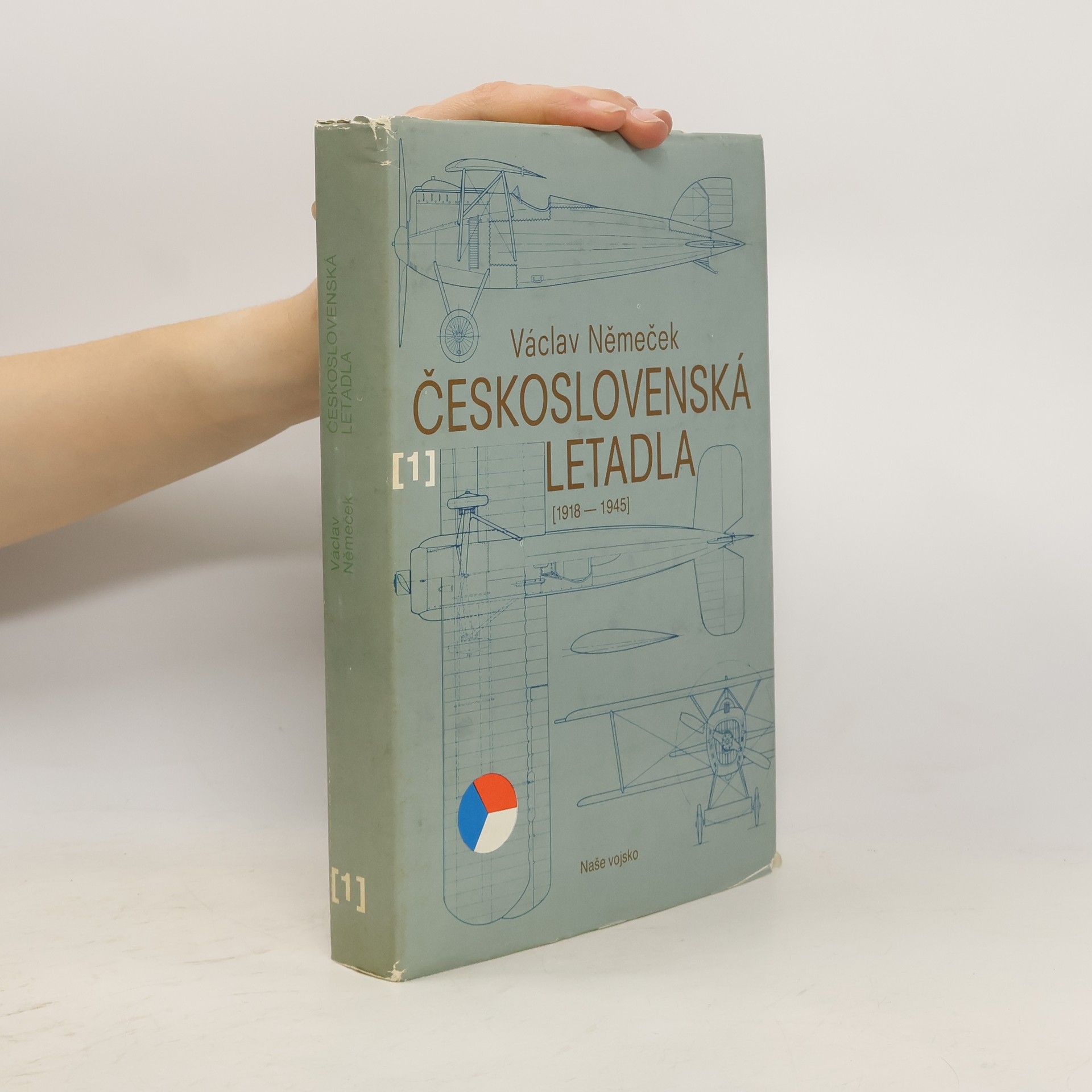 Václav Němeček Československá letadla 1 (1918-1945)