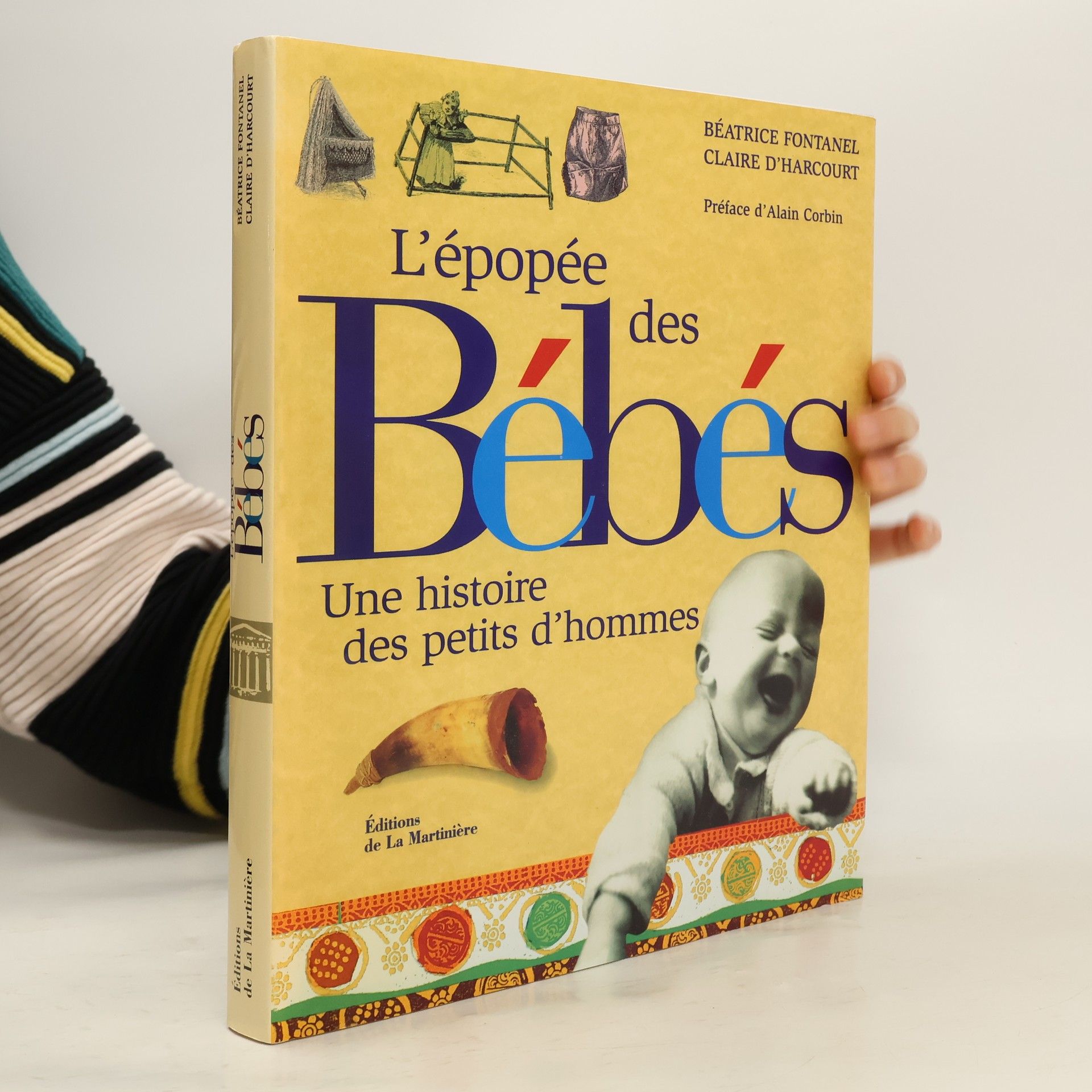 Béatrice Fontanel L'Epopée des bébés