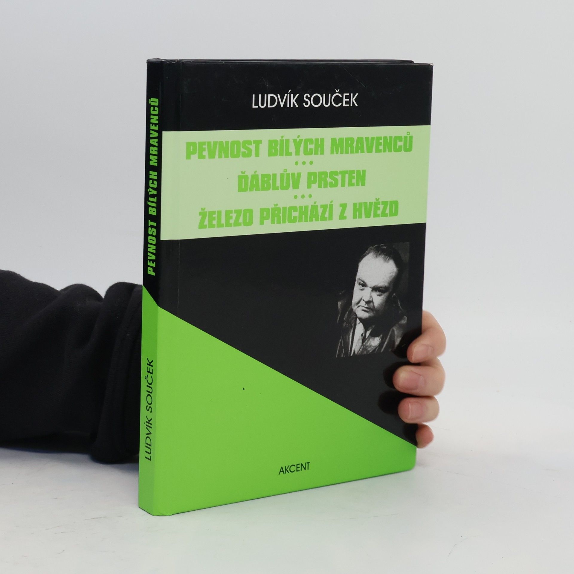 Ludvík Souček Pevnost bílých mravenců. Ďáblův prsten. Železo přichází z hvězd