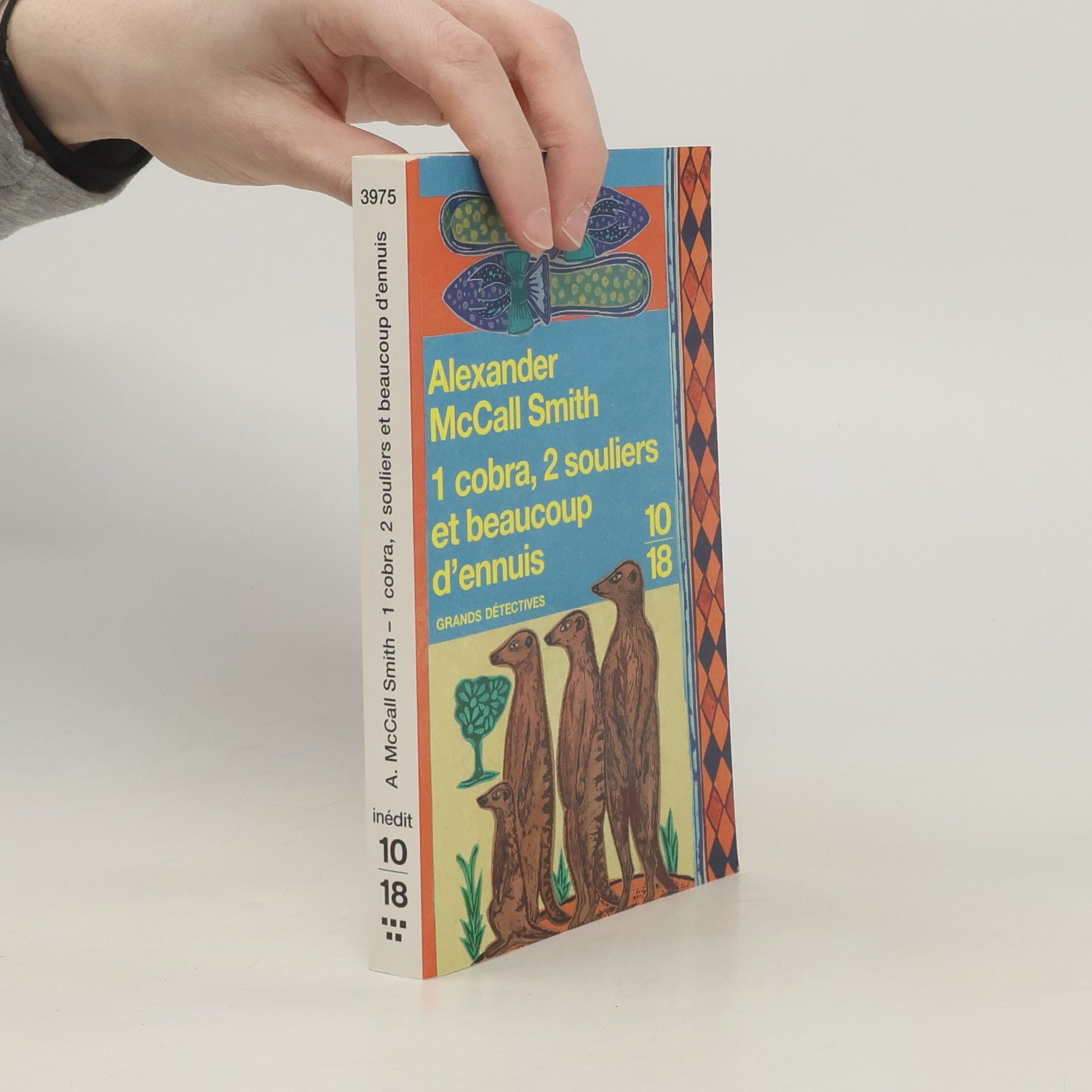 Alexander McCall Smith 1 cobra, 2 souliers et beaucoup d'ennuis
