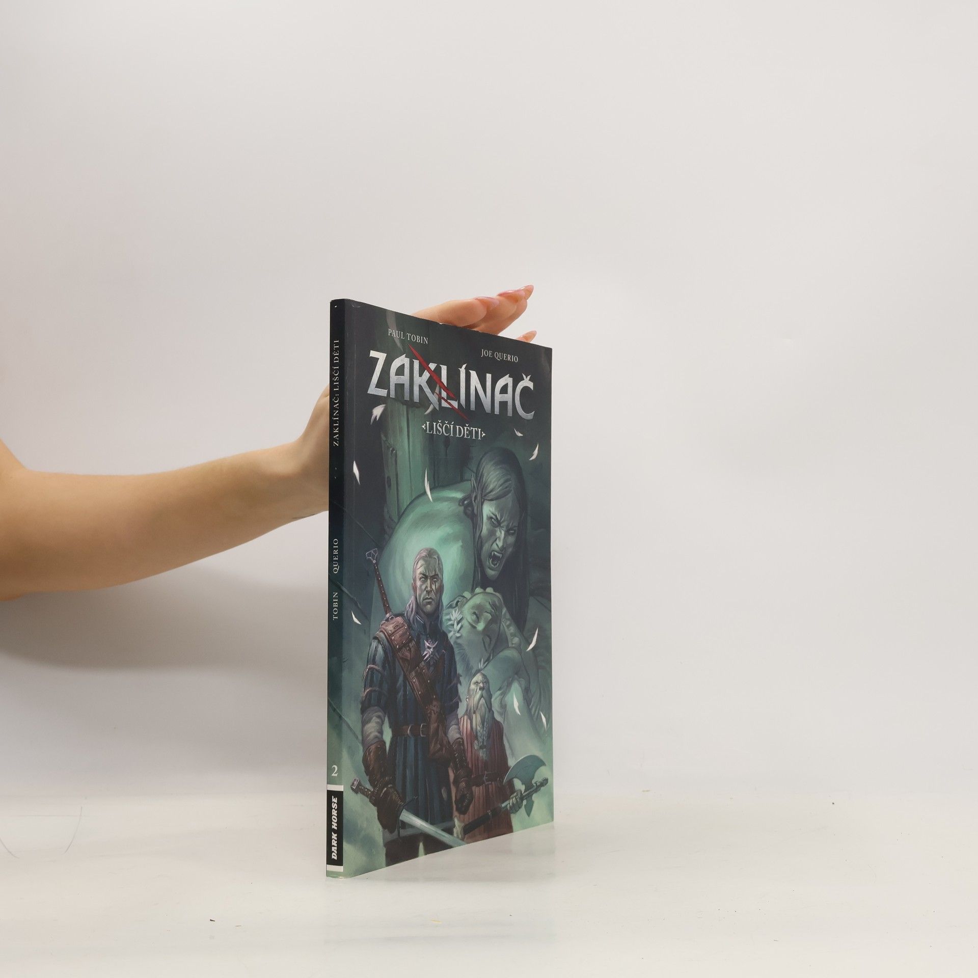 Paul Tobin Zaklínač. Liščí děti 2