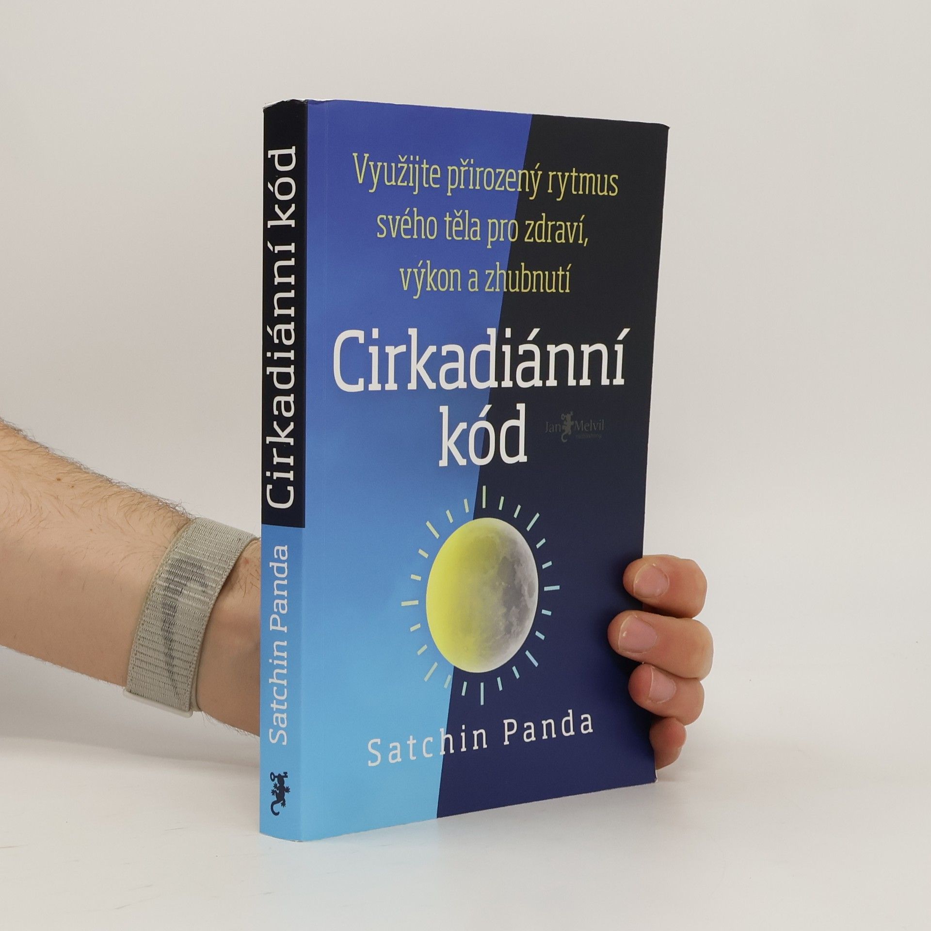 Satchin Panda, PhD Cirkadiánní kód