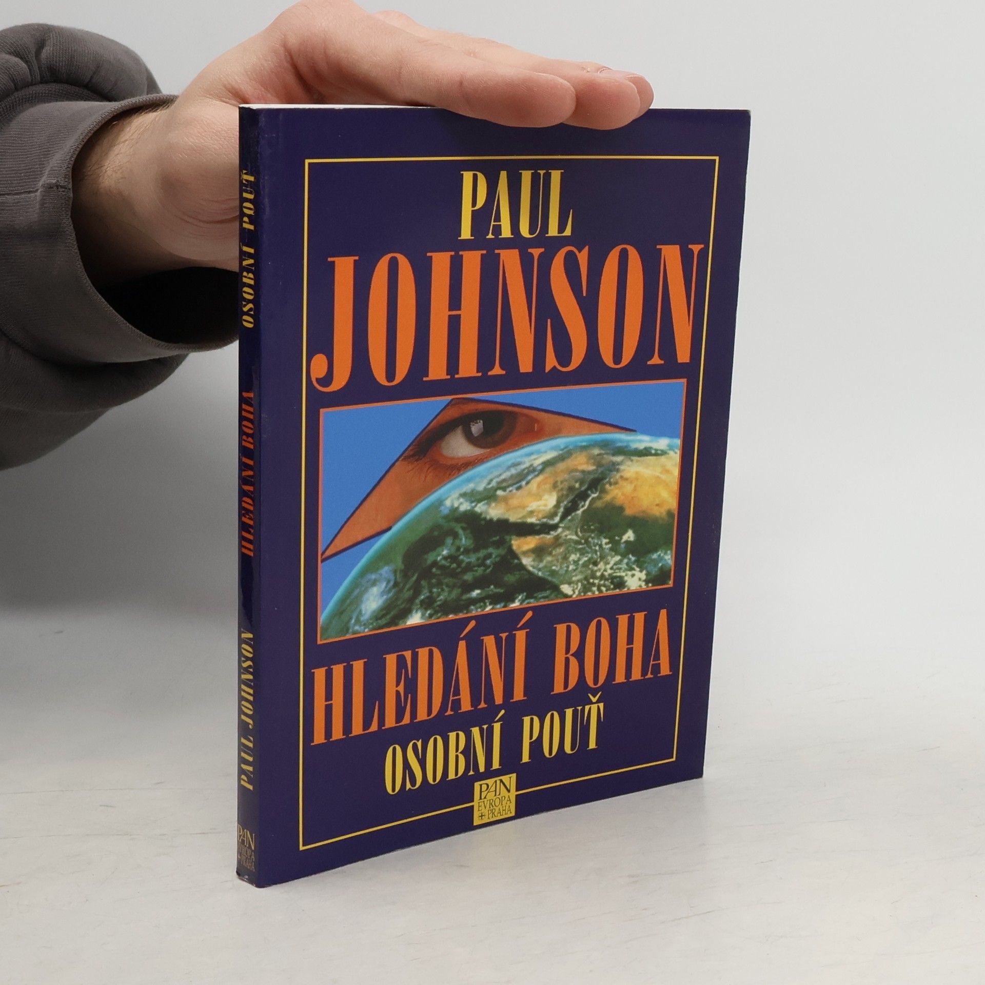 Paul Johnson Hledání Boha : osobní pouť