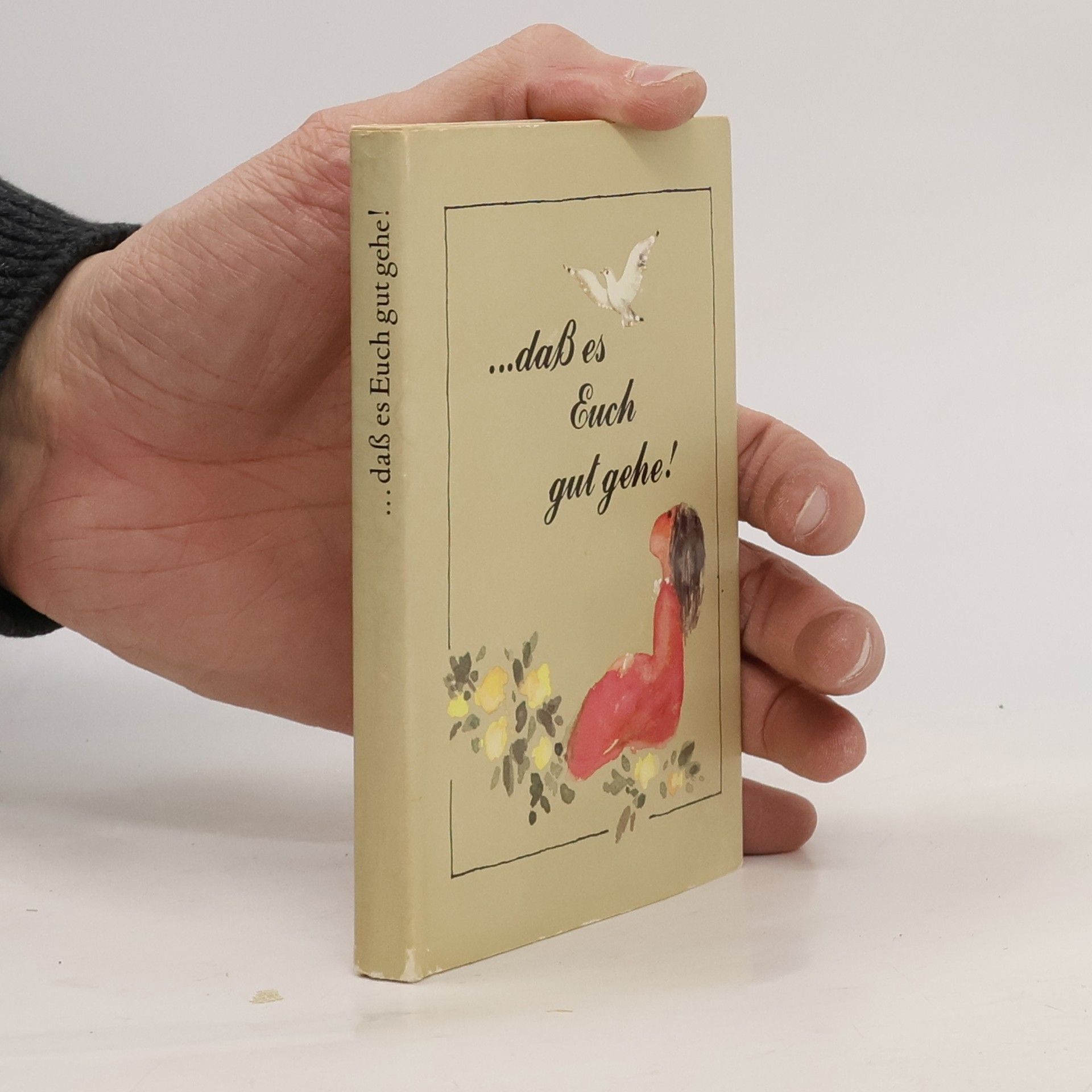 Ingeburg Kretzschmar ... dass es Euch gut gehe!