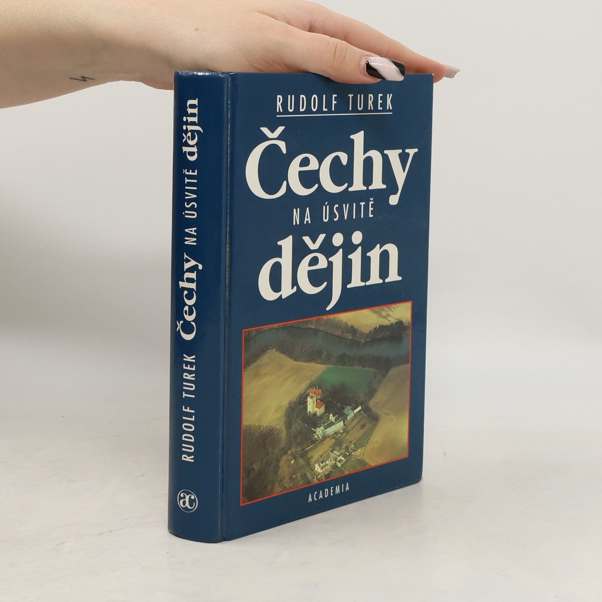 Rudolf Turek Čechy na úsvitě dějin