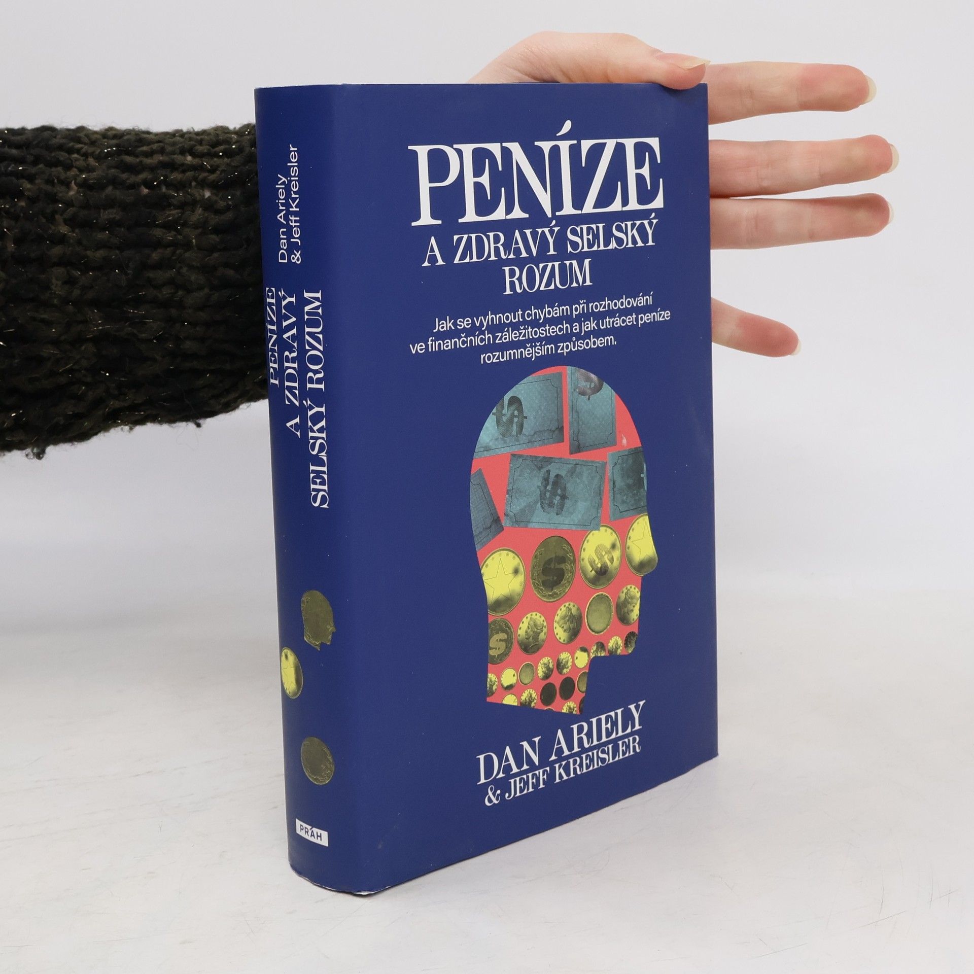 Dan Ariely Peníze a zdravý selský rozum