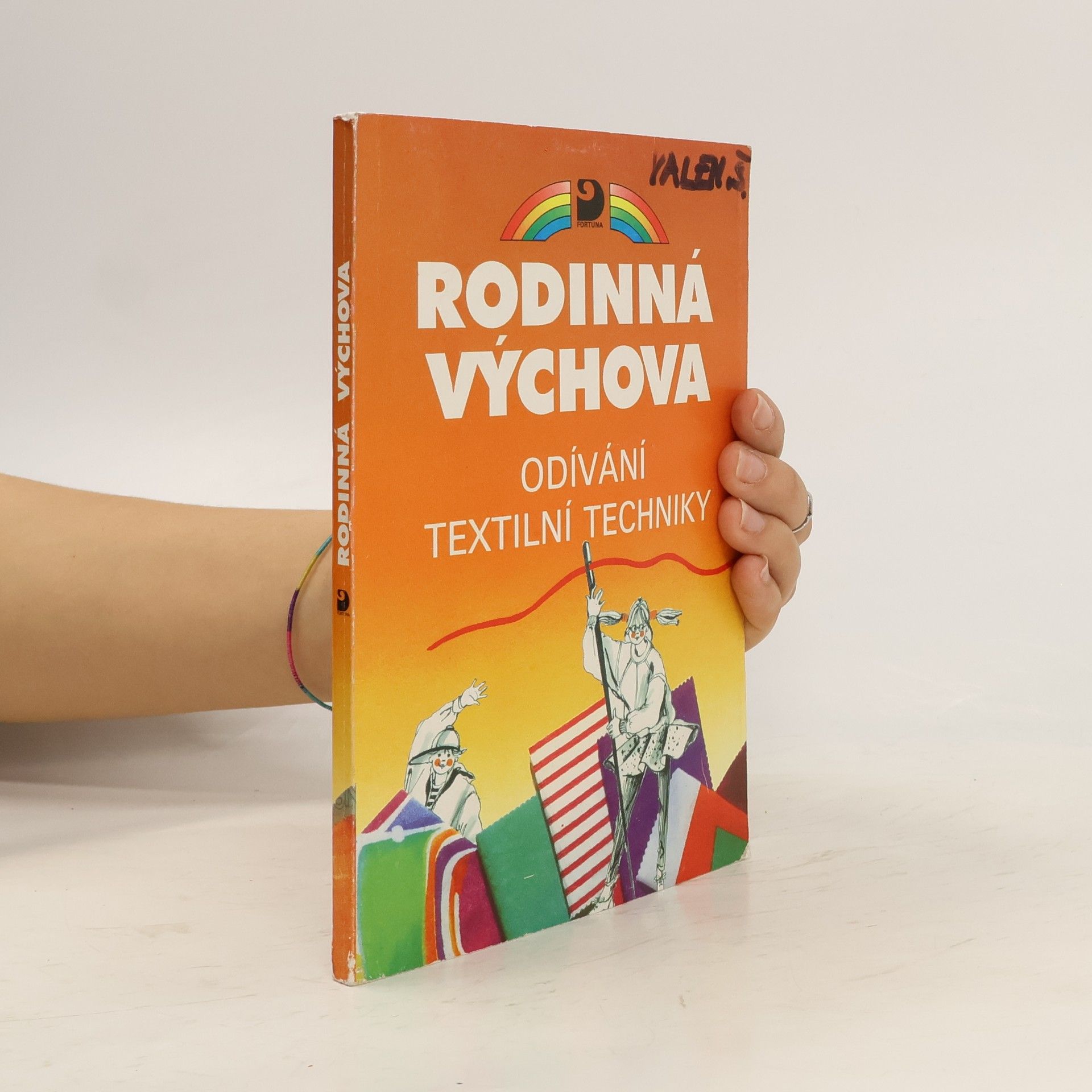 Ivana Bruhová Rodinná výchova: odívání textilní techniky