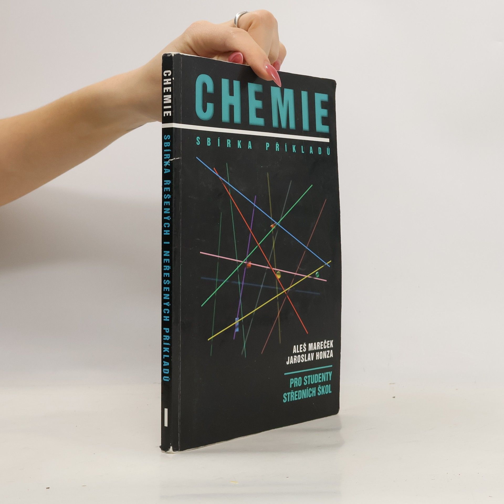 Aleš Mareček Chemie. Sbírka příkladů pro studenty středních škol