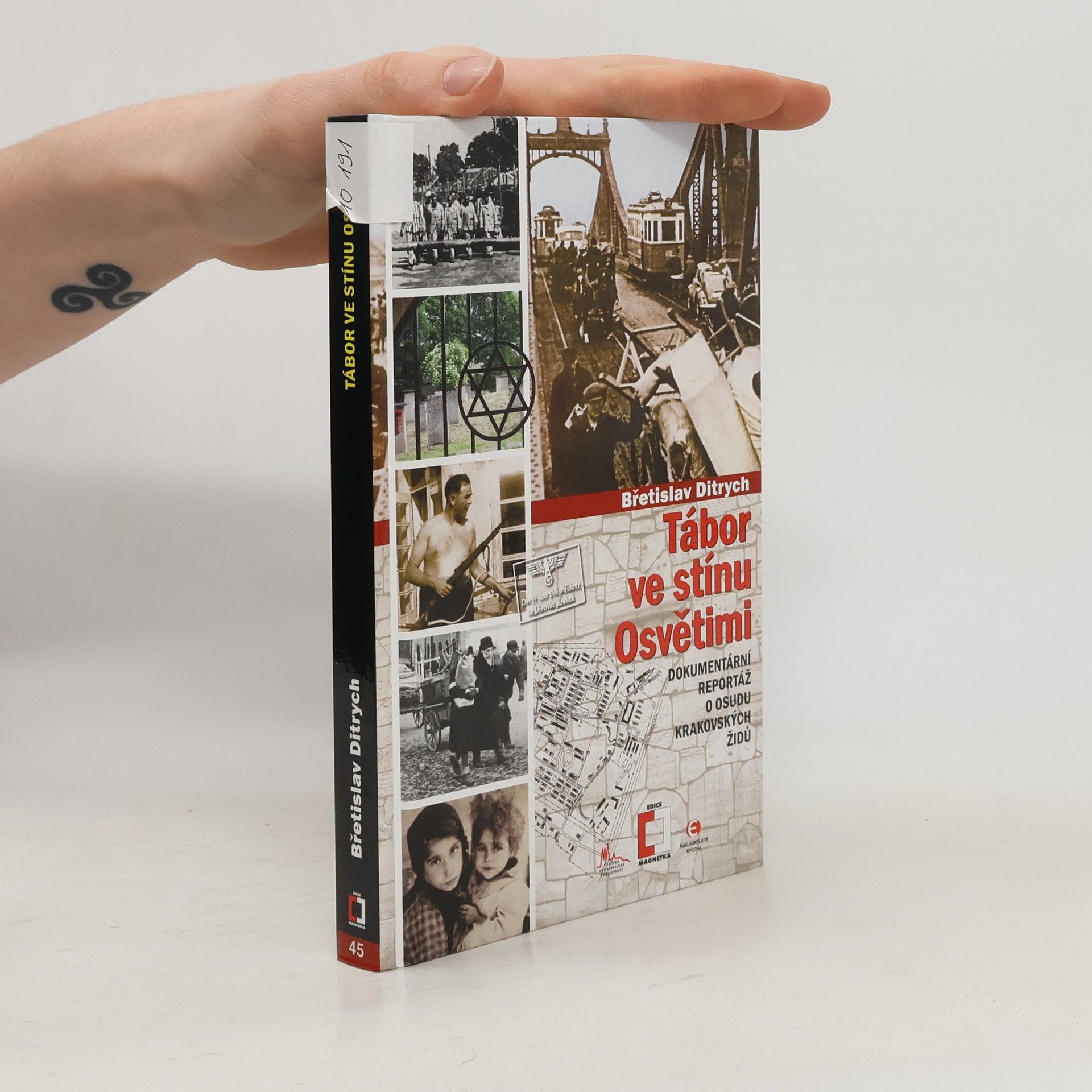Břetislav Ditrych Tábor ve stínu Osvětimi : dokumentární reportáž o osudu krakovských Židů