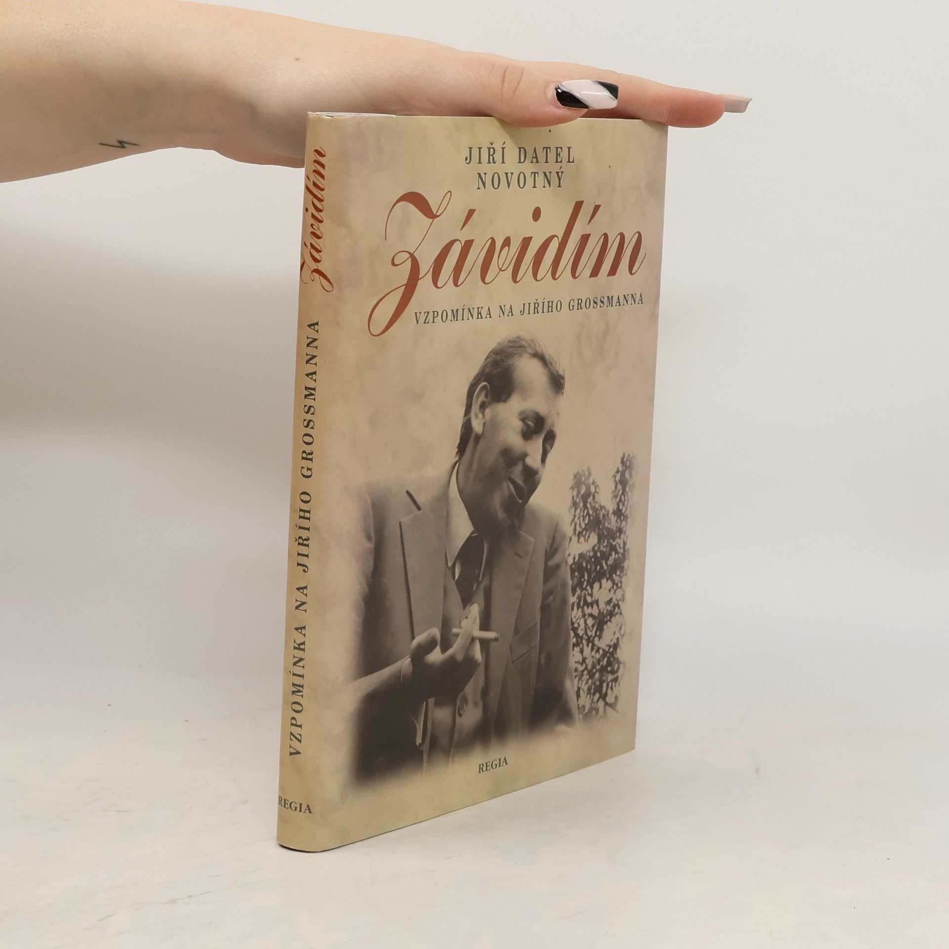 Jiří Datel Novotný Závidím. Vzpomínka na Jiřího Grossmana.