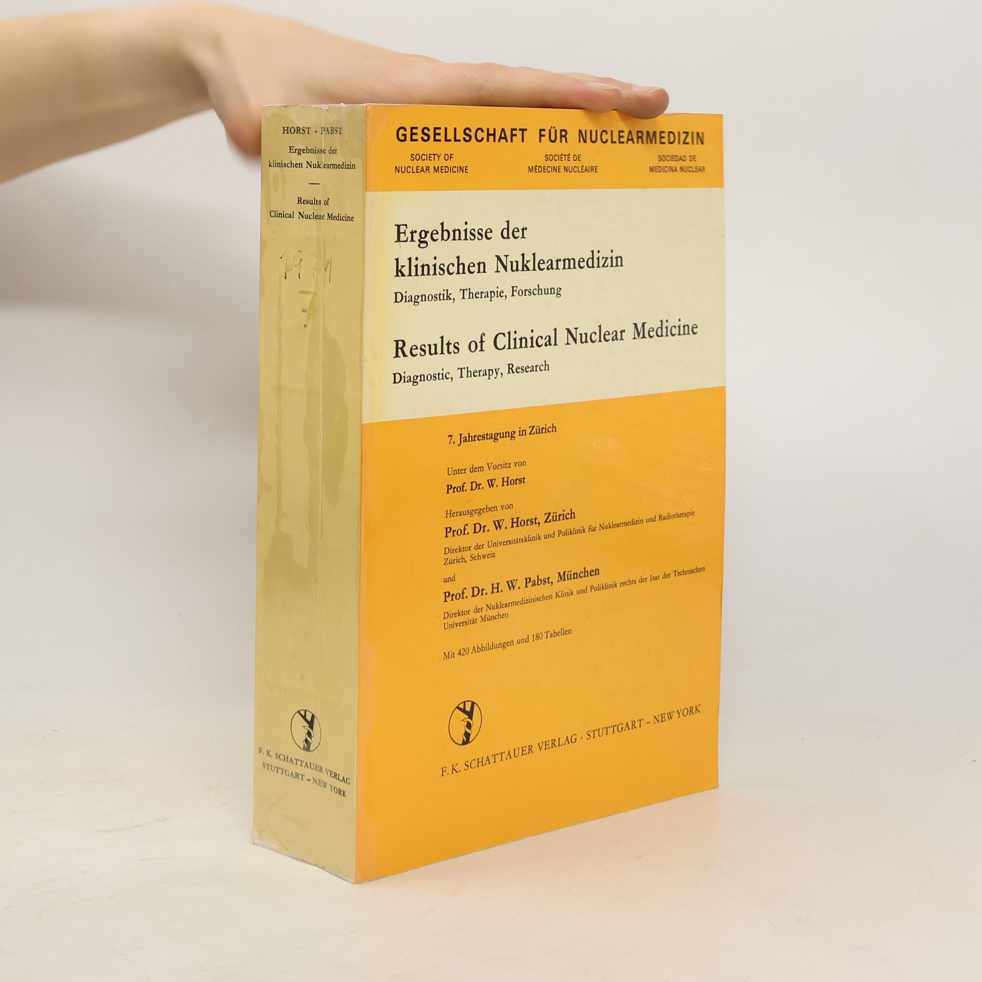 Wolfgang Horst Gesellschaft für Nuclearmedizin - 7: Ergebnisse der klinischen Nuklearmedizin