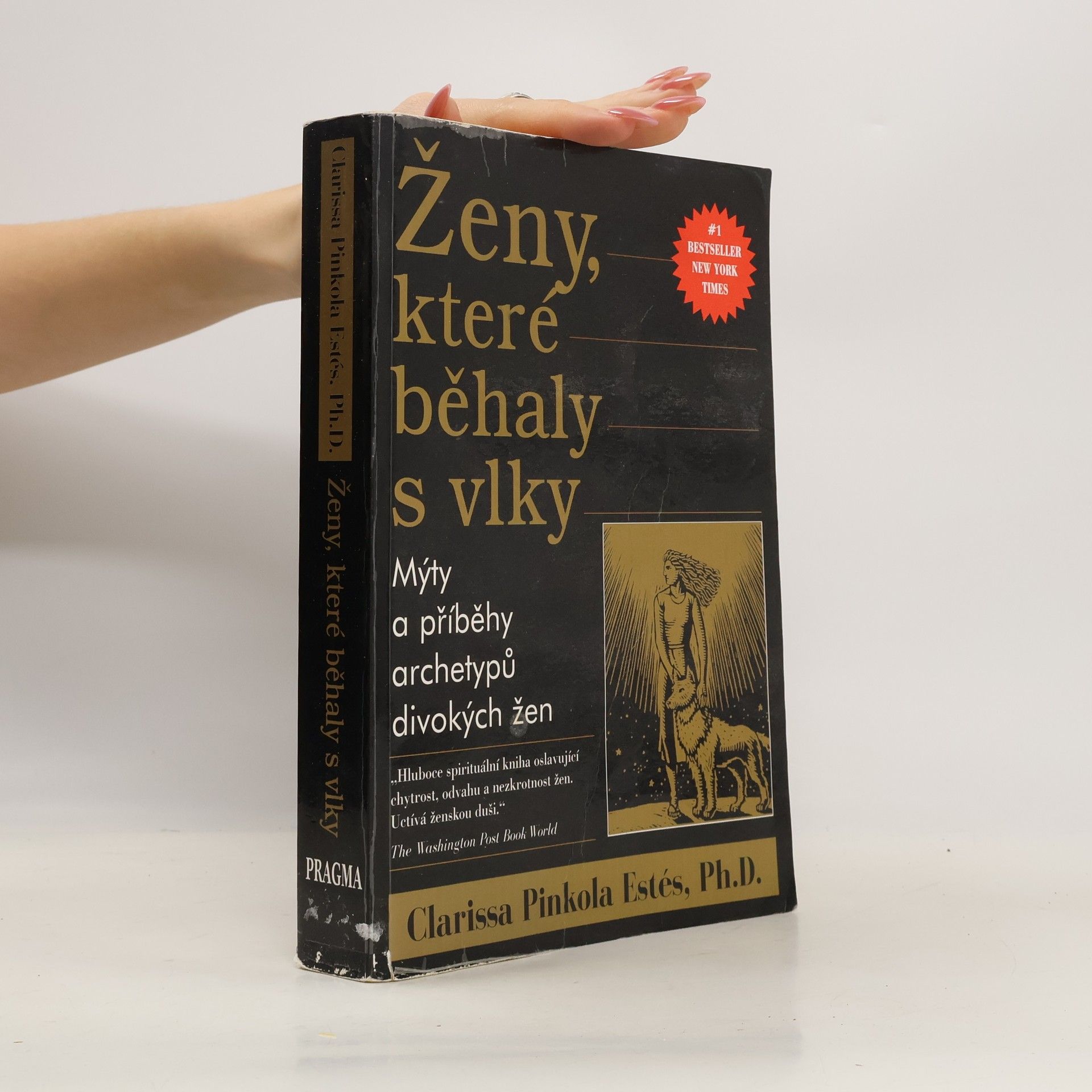 Clarissa Pinkola Estés Ženy, které běhaly s vlky