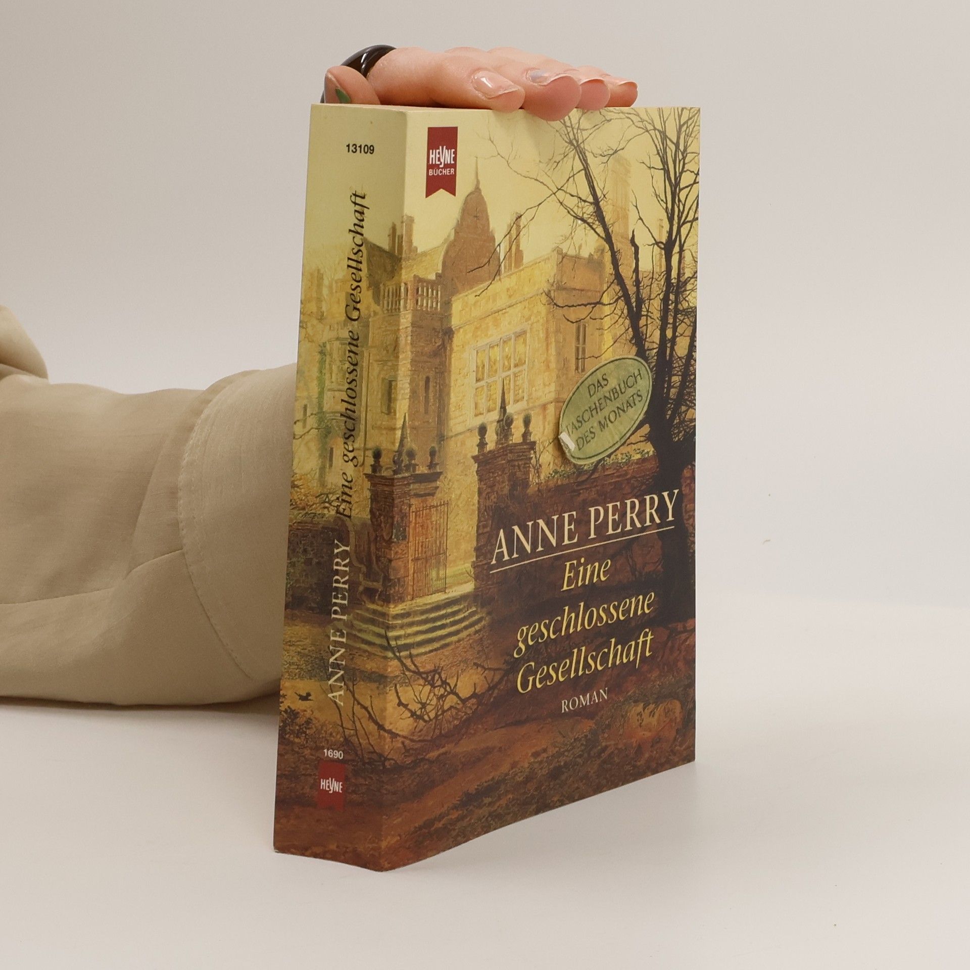 Anne Perry Eine geschlossene Gesellschaft