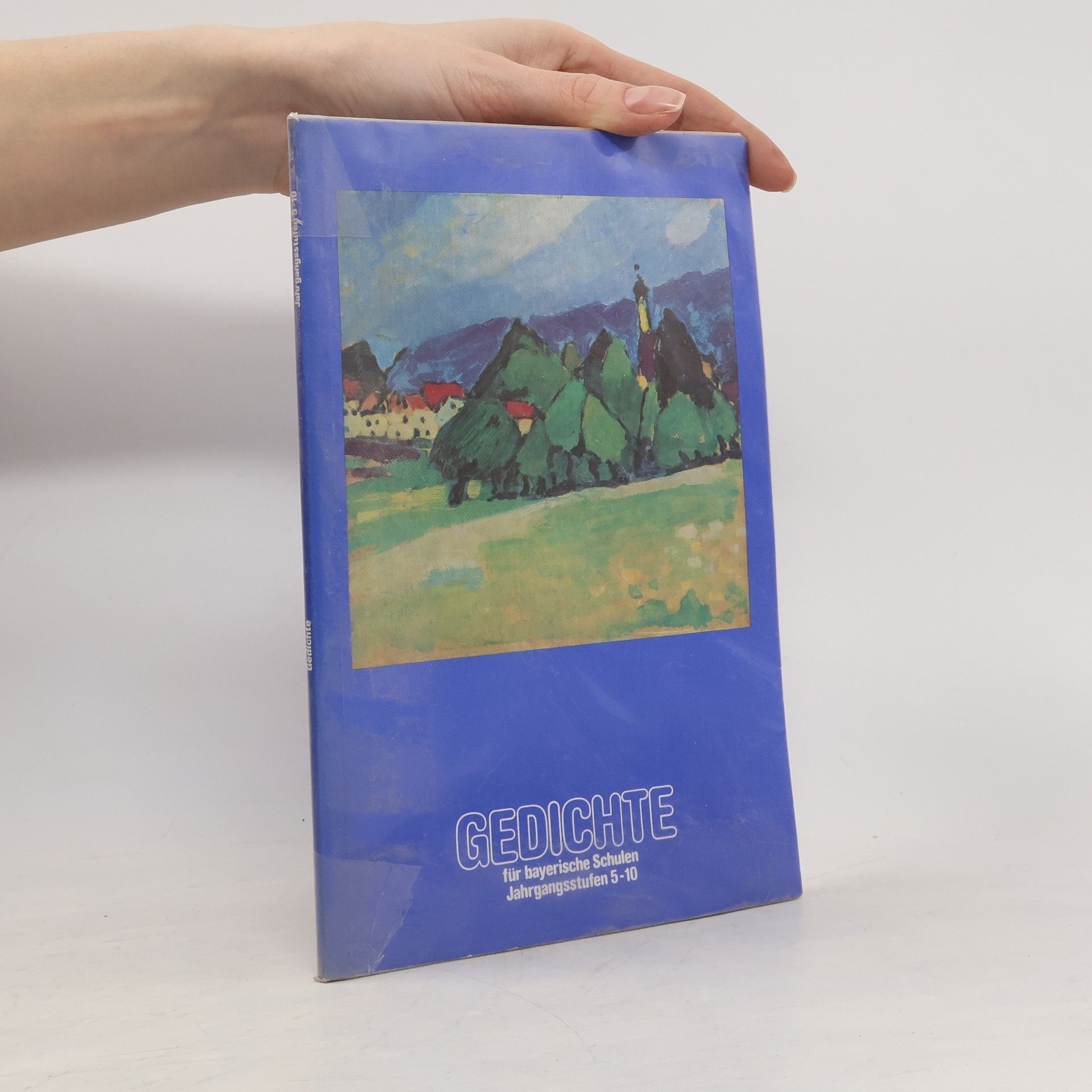 Autorenkollektiv Gedichte für bayerische Schulen