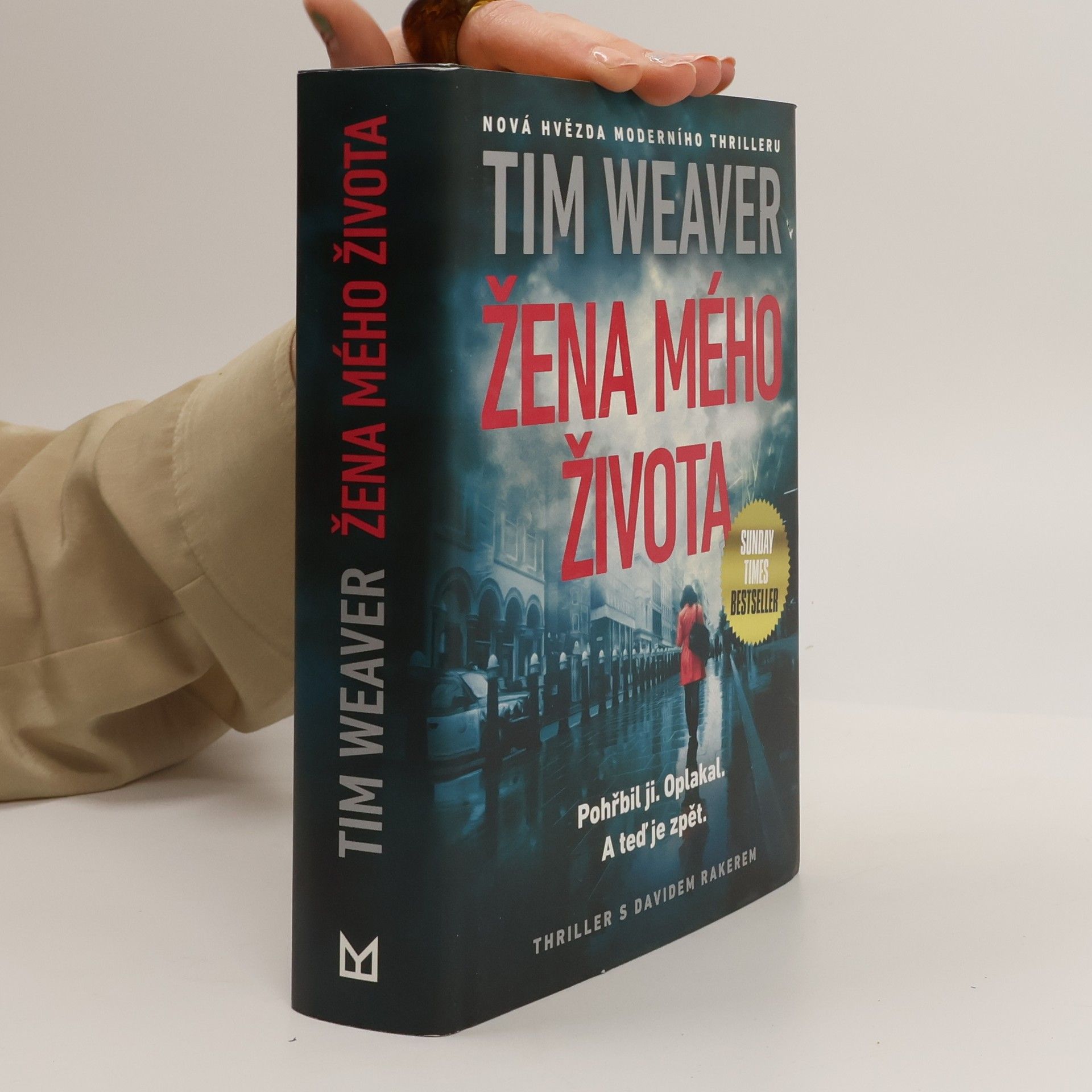 Tim Weaver Žena mého života