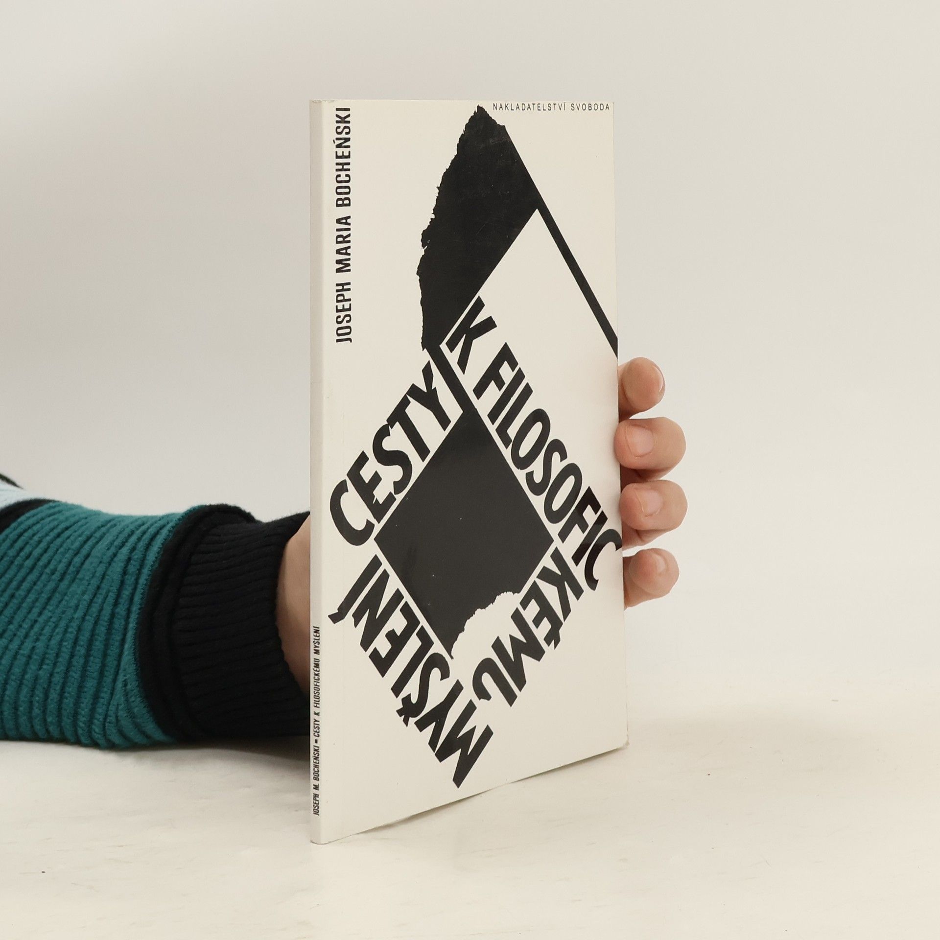 Józef Maria Bocheński Cesty k filosofickému myšlení: úvod do základních pojmů