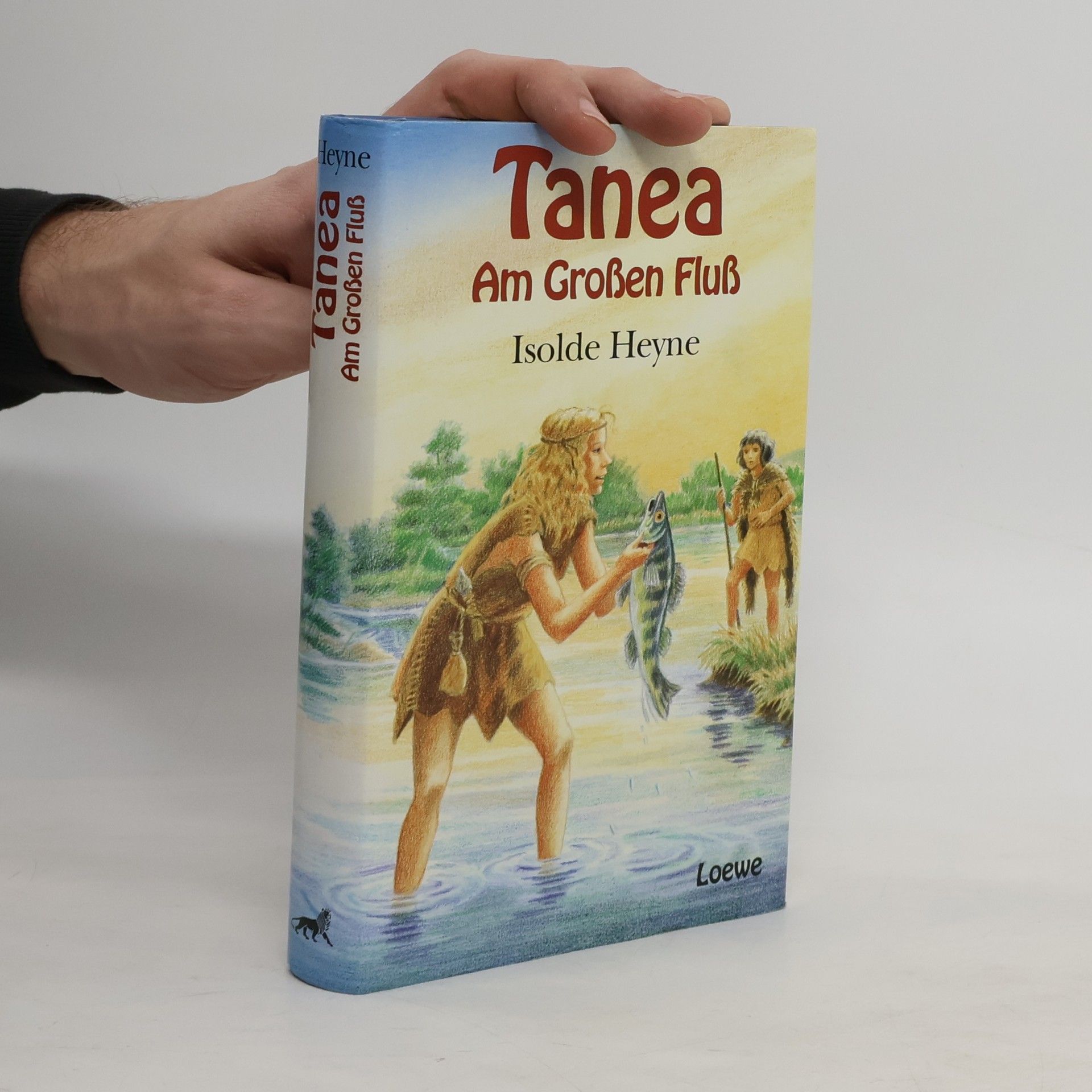 Isolde Sämann Tanea. Am großen Fluß