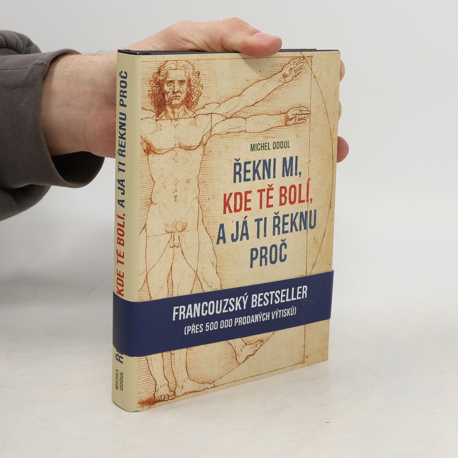 Michel Odoul Řekni mi, kde tě bolí, a já ti řeknu proč