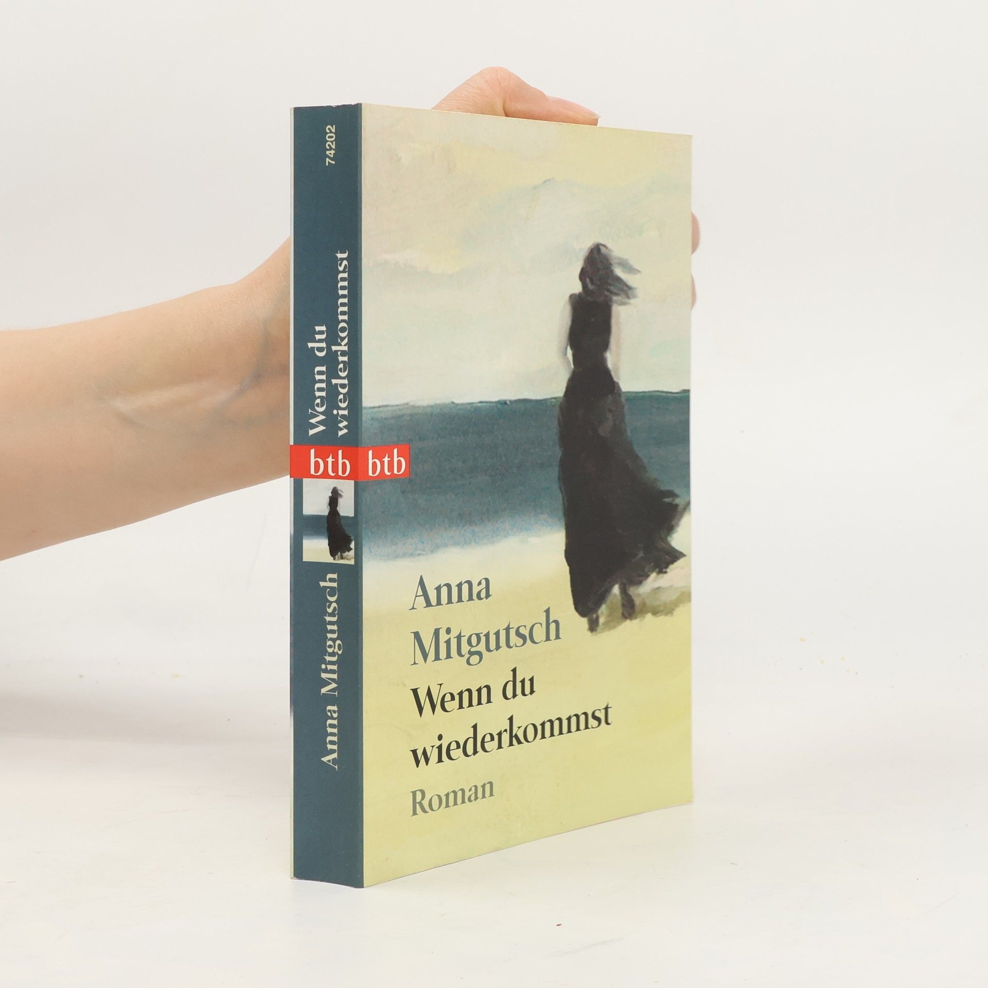 Anna Mitgutsch Wenn du wiederkommst