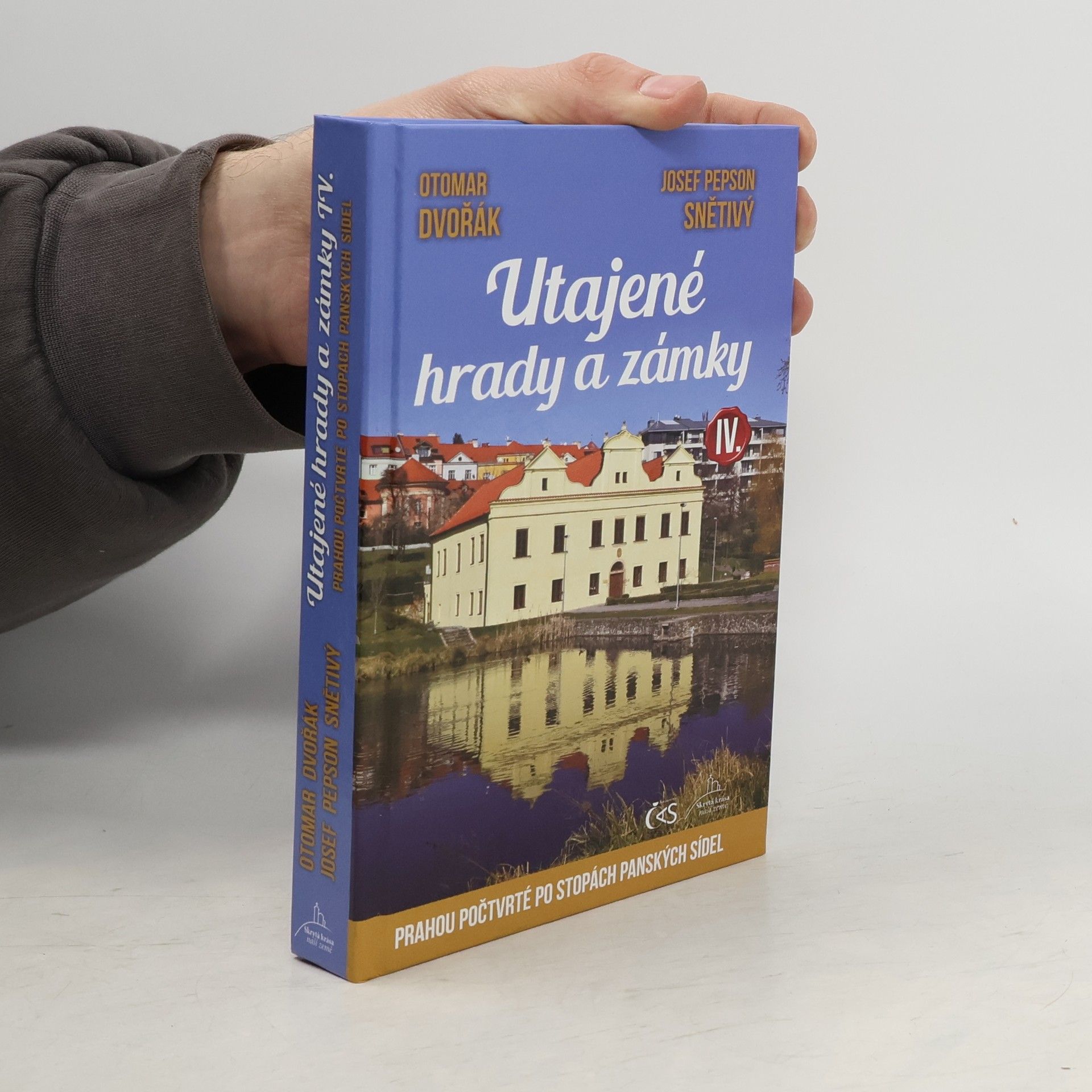 Otomar Dvořák Utajené hrady a zámky IV.