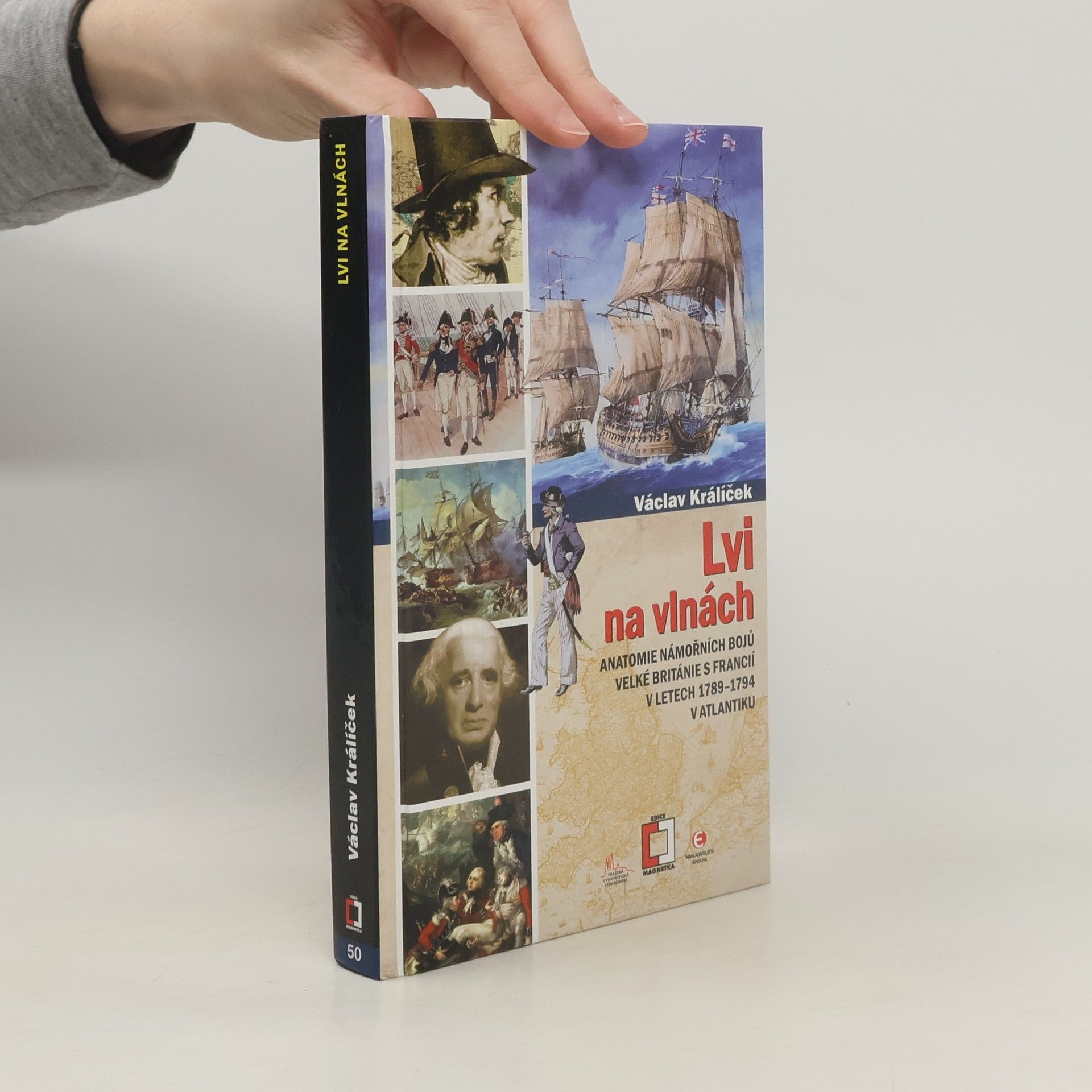 Lvi na vlnách : anatomie námořních bojů Velké Británie s Francií v letech 1789 až 1794 v Atlantiku