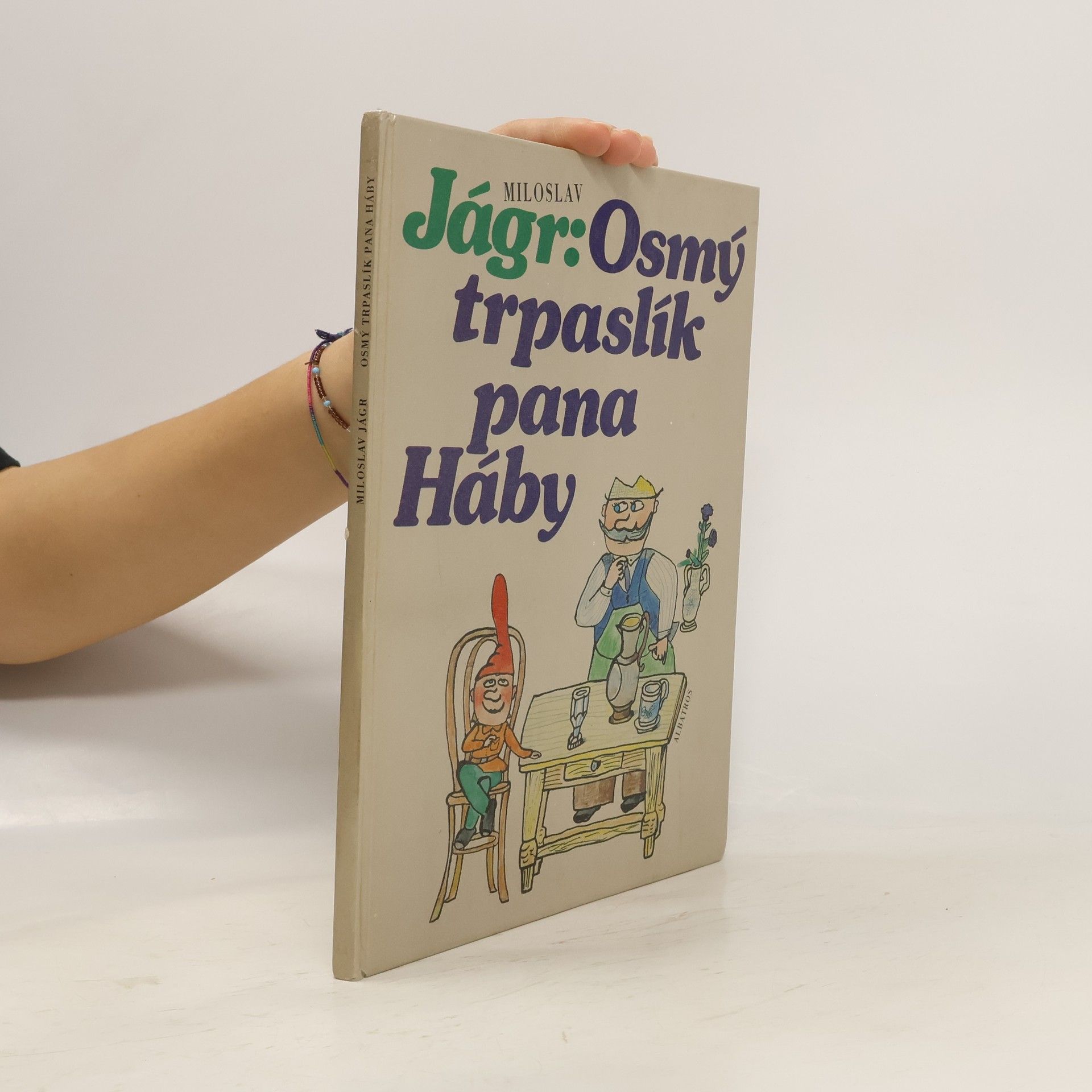 Miloslav Jágr Osmý trpaslík pana Háby