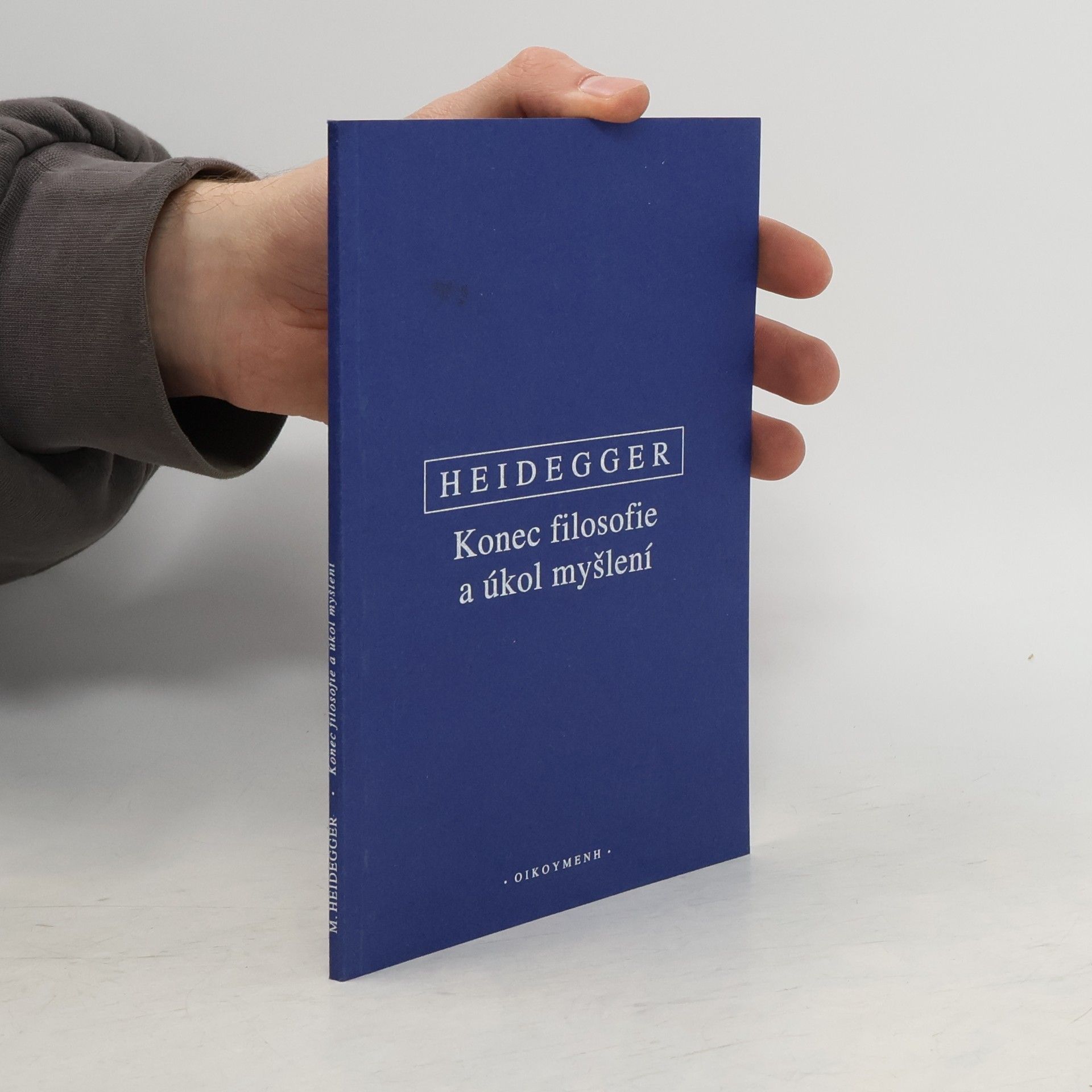 Martin Heidegger Konec filosofie a úkol myšlení