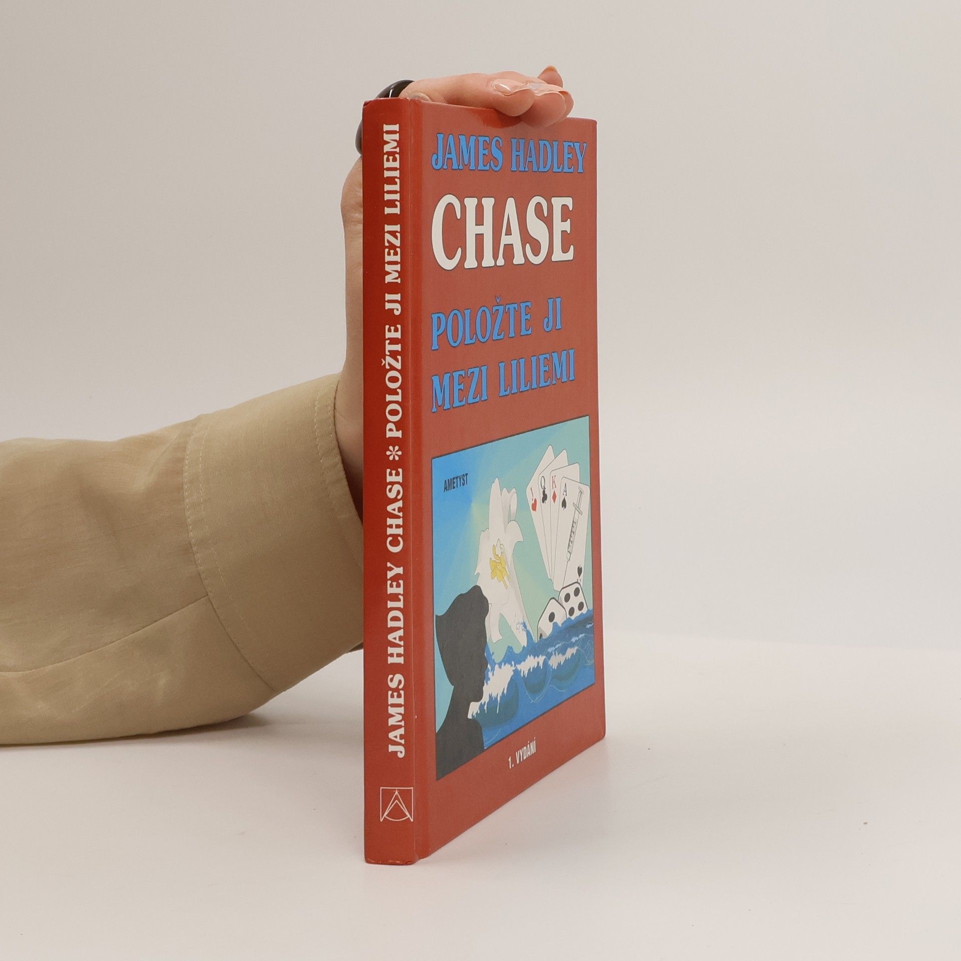 James Hadley Chase Položte ji mezi liliemi