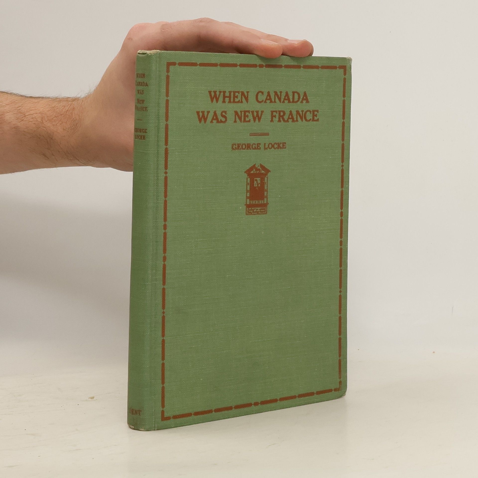 George H. Locke When Canada was new France