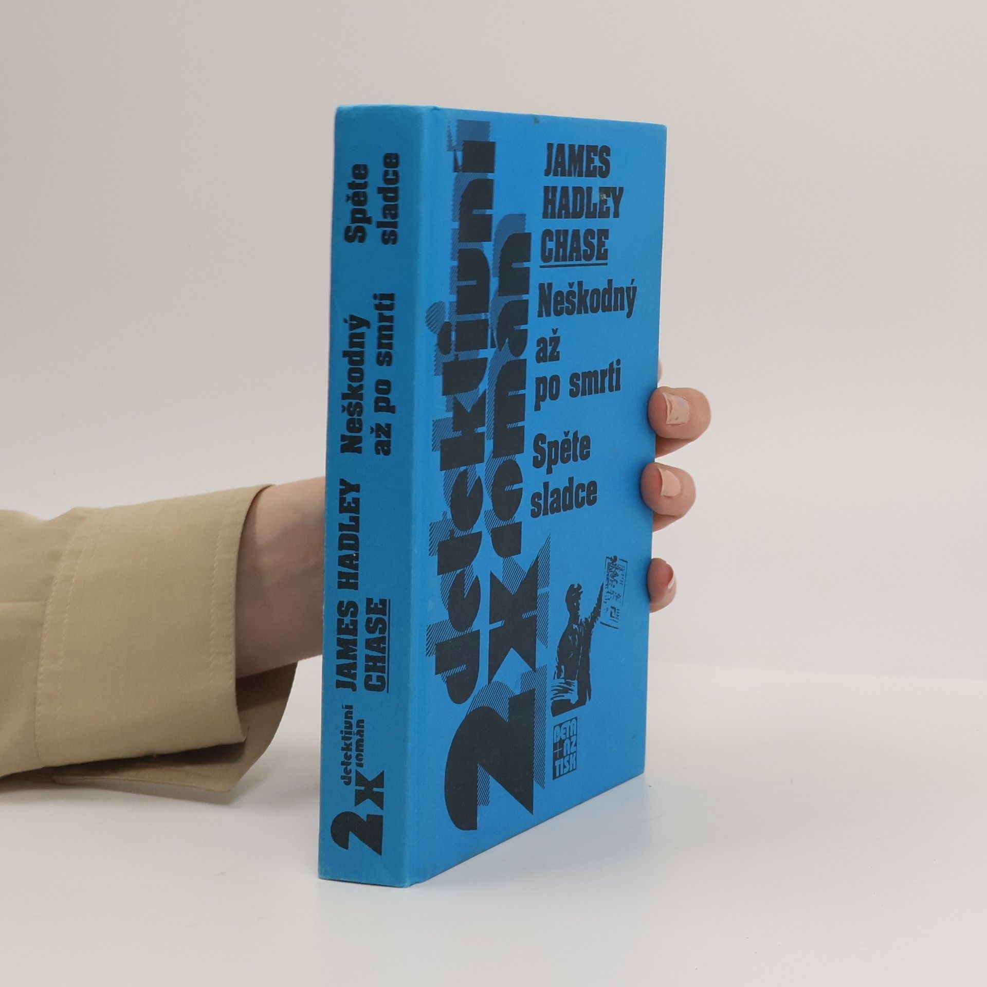 James Hadley Chase Neškodný až po smrti / Spěte sladce