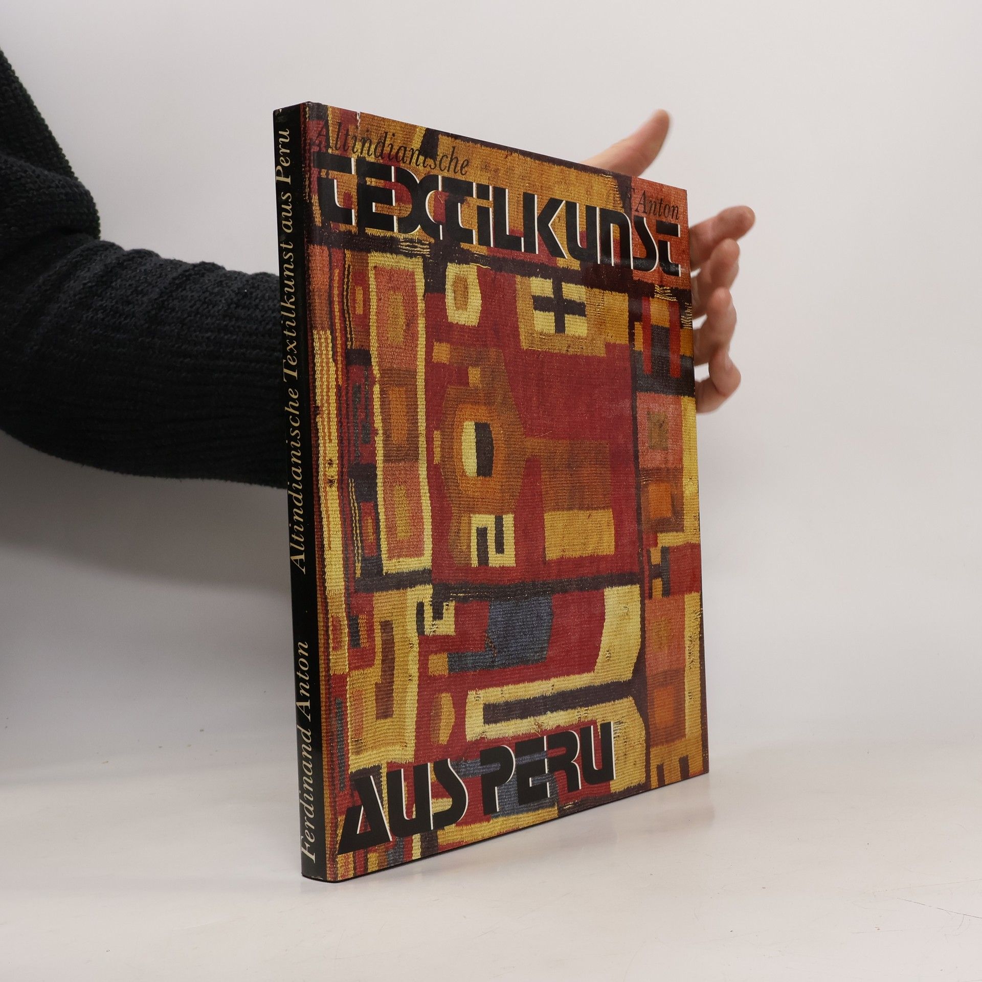 Ferdinand Anton Altindianische Textilkunst aus Peru