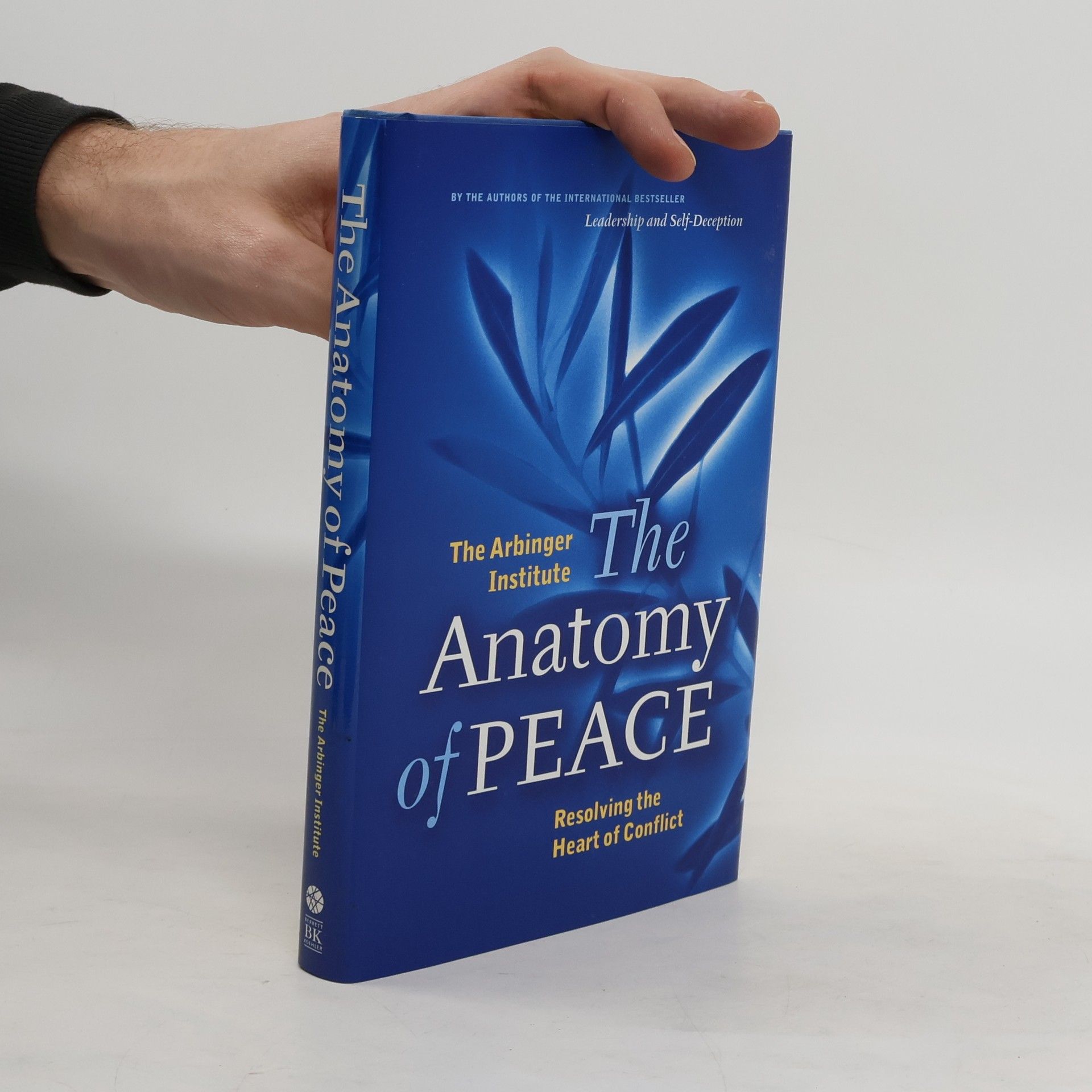 Arbinger Institute The Anatomy of Peace