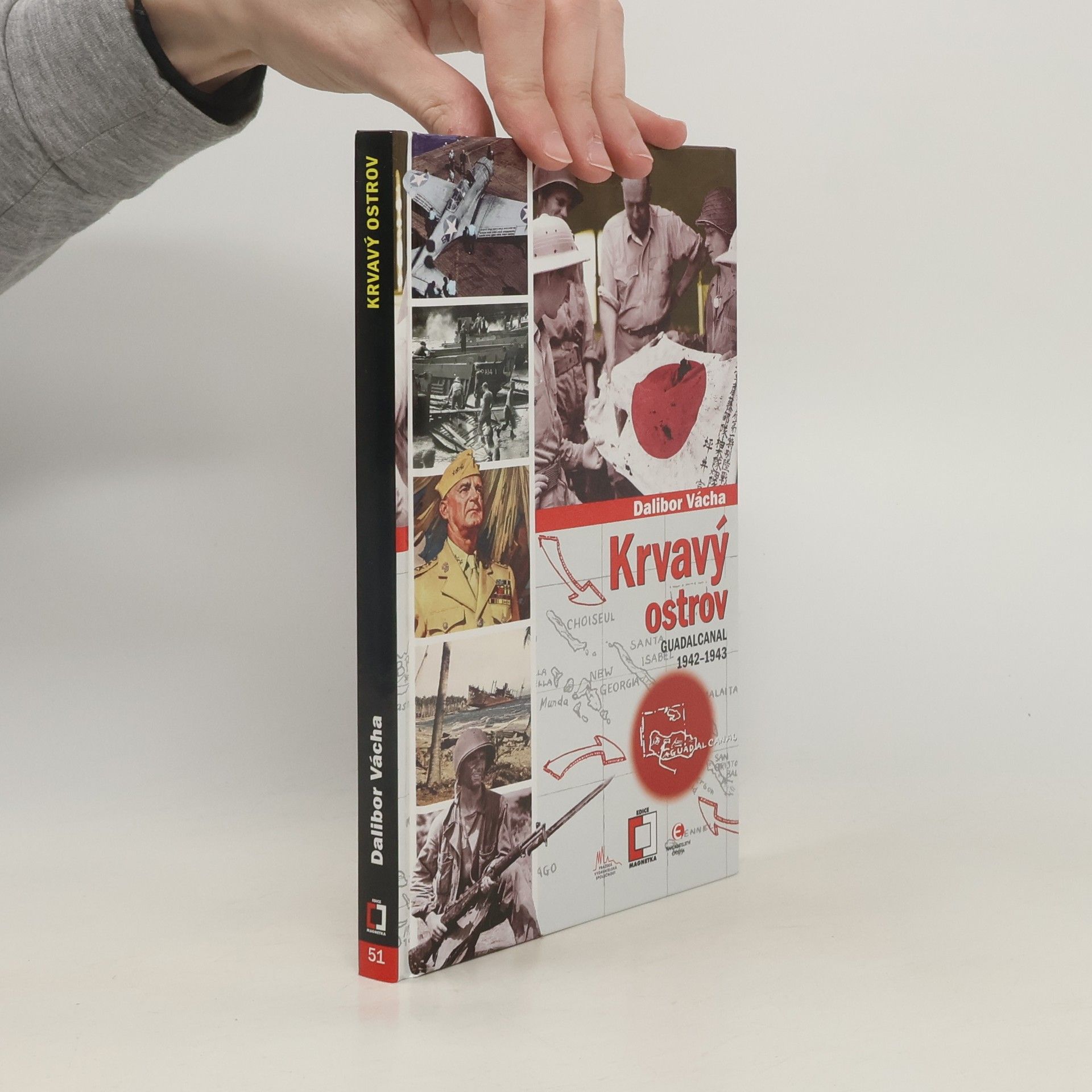 Dalibor Vácha Krvavý ostrov - Guadalcanal 1942-1943