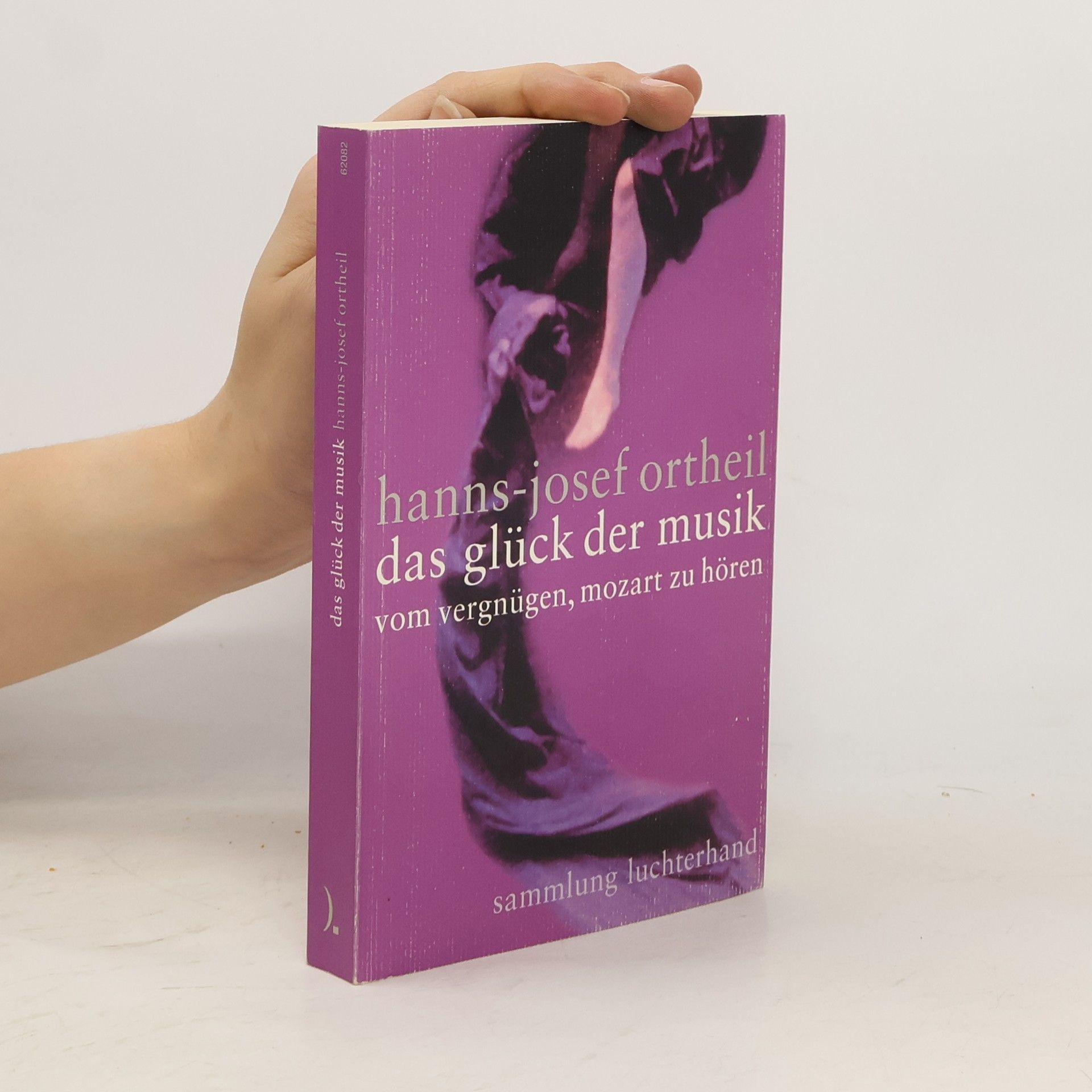 Hanns-Josef Ortheil Das Glück der Musik