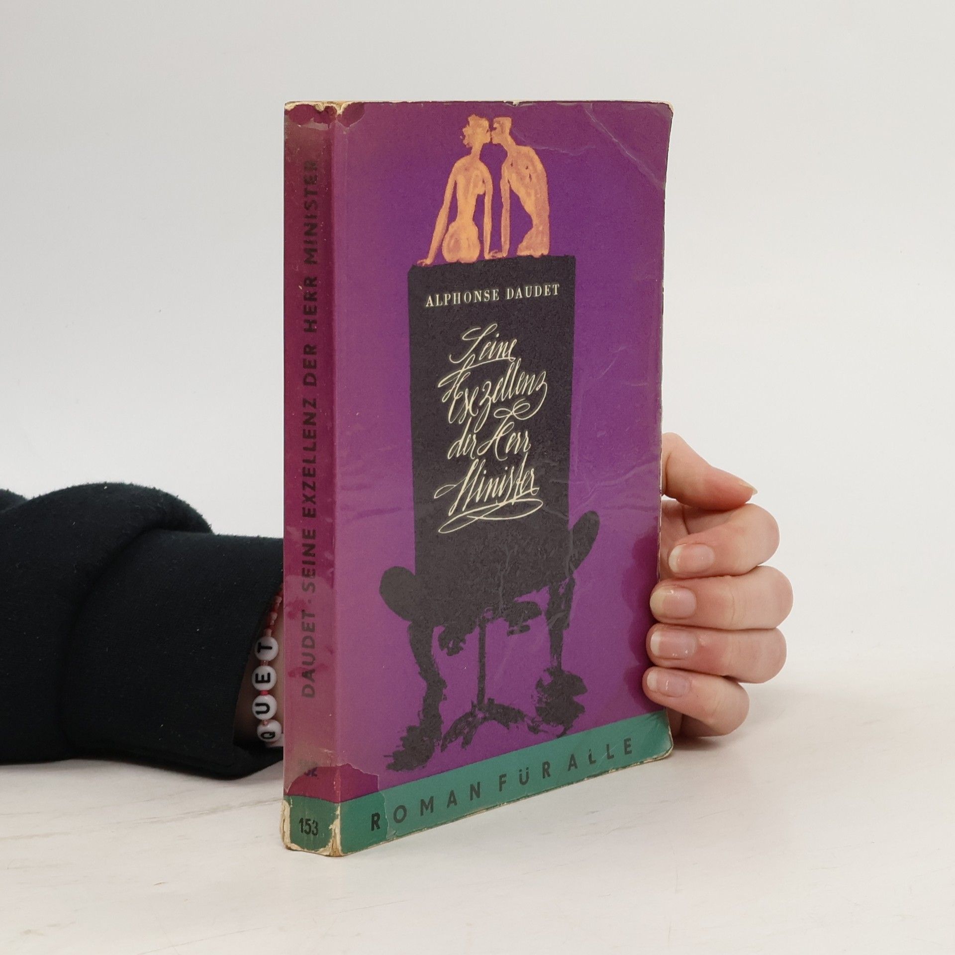 Alphonse Daudet Seine Exzellenz der Herr Minister