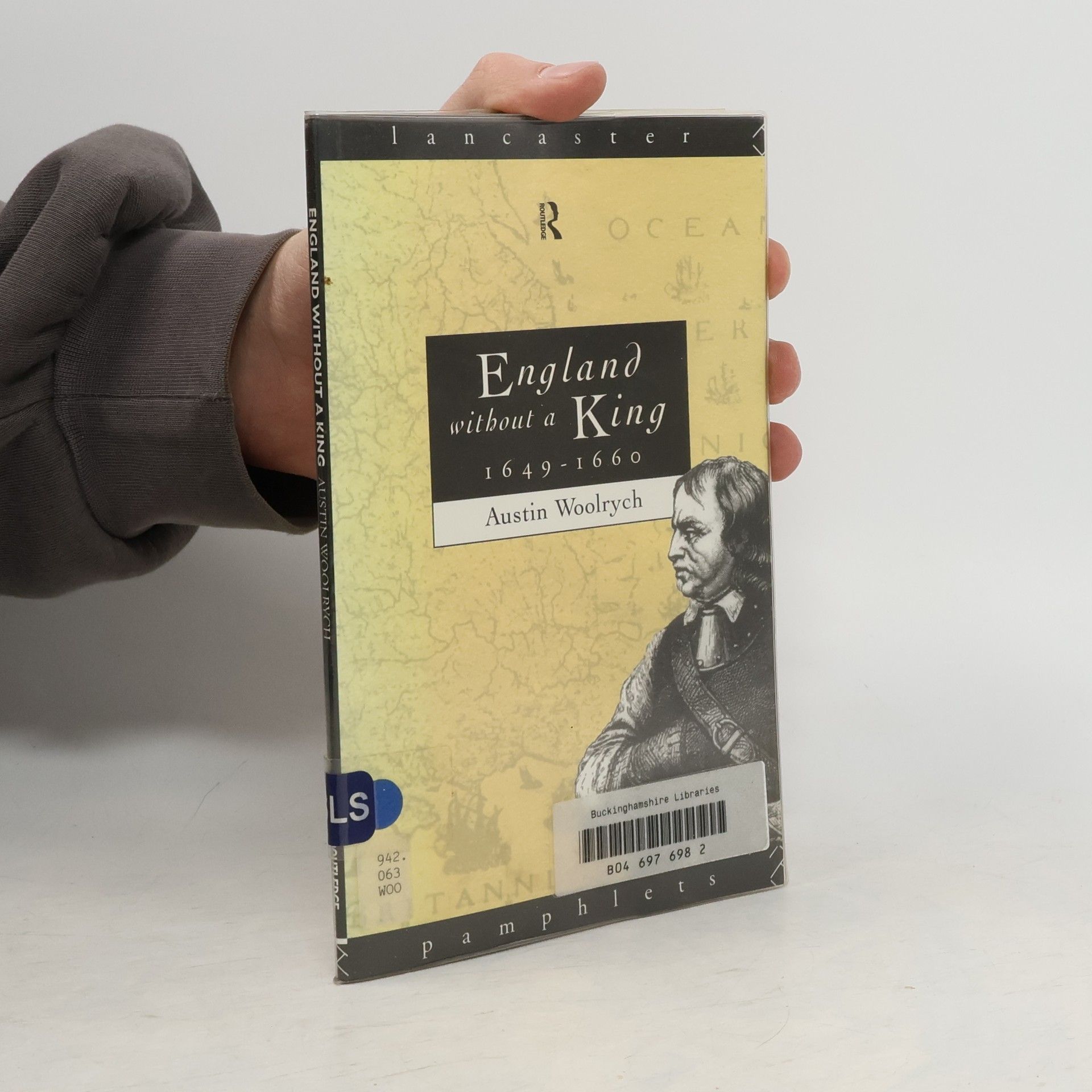 Austin Woolrych England Without a King, 1649-1660