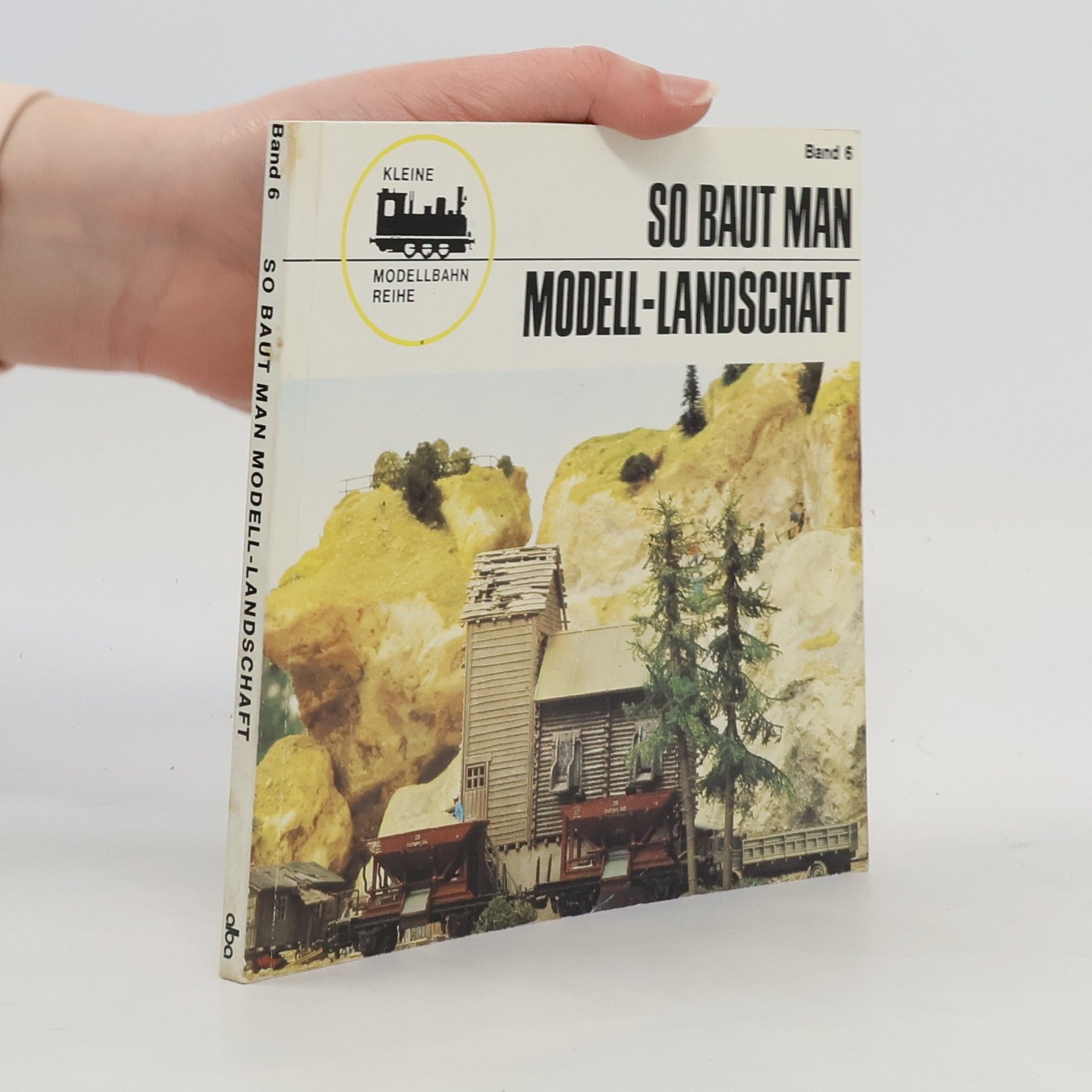 Gernot Balcke So baut man Modell-Landschaft